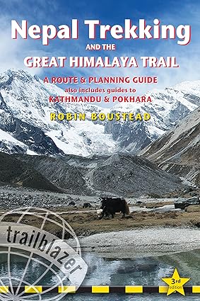 Nepal Trekking &amp; the Great Himalaya Trail: A Route &amp; Planning Guide (Trailblazer Guides)