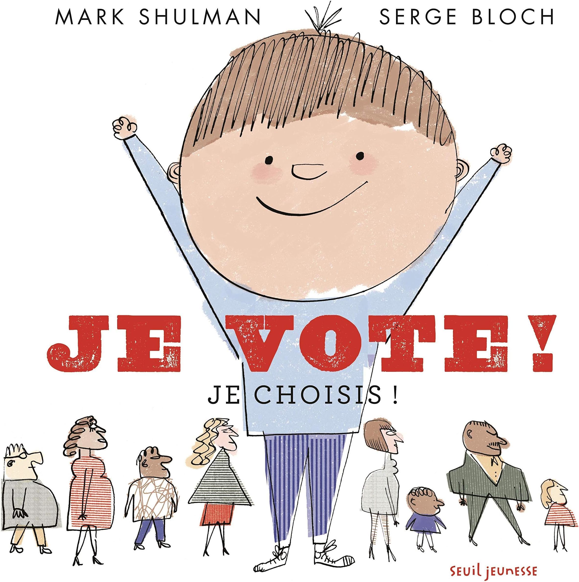 Je vote !: Je choisis
