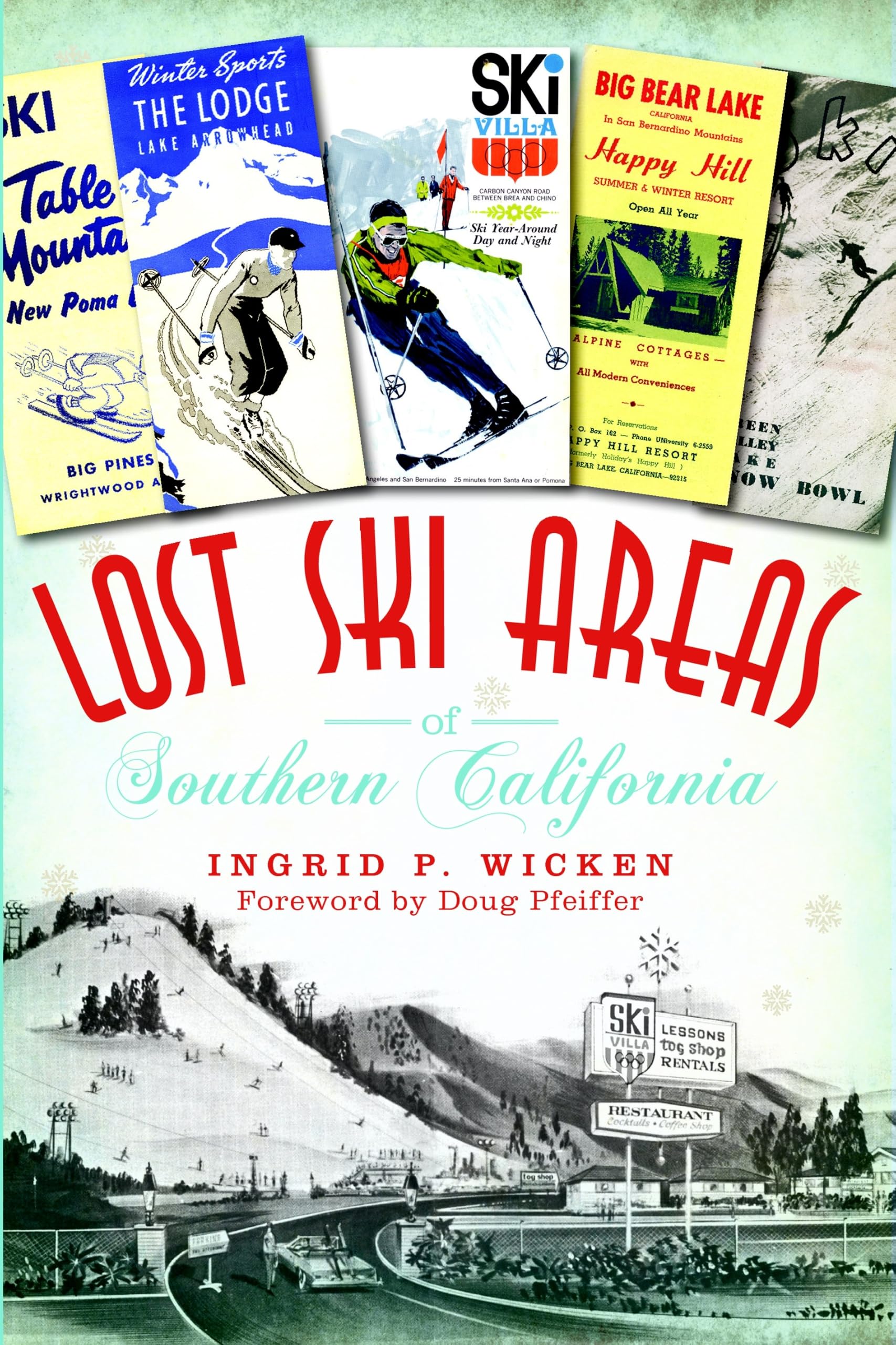 Buy Lost Ski Areas of Southern California — BookShops.in