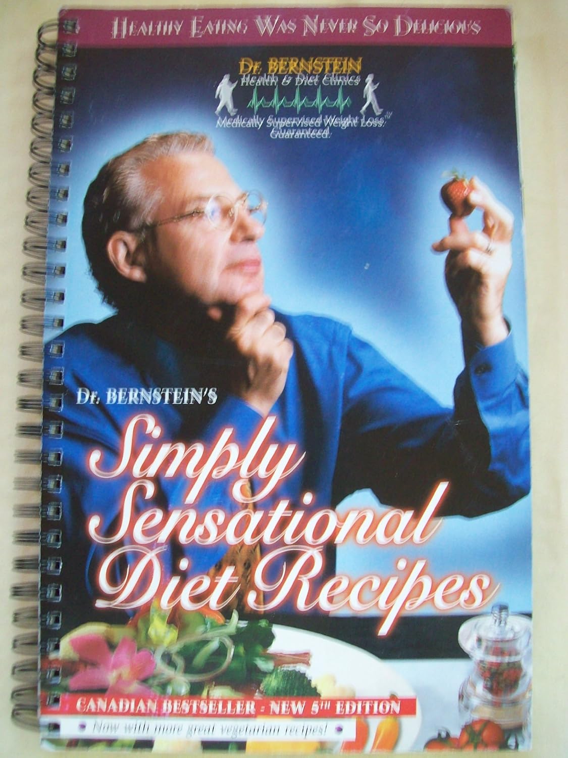 Dr. Bernstein's Simply Sensational Diet Recipes Healthy Eating Was