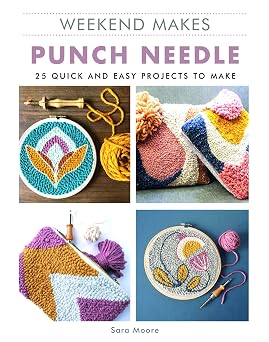 Weekend Makes Punch Needle