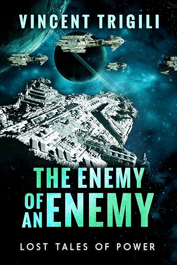 Book cover for The Enemy of an Enemy (Lost Tales of Power Book 1)