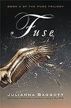 Fuse (The Pure Trilogy Book 2)