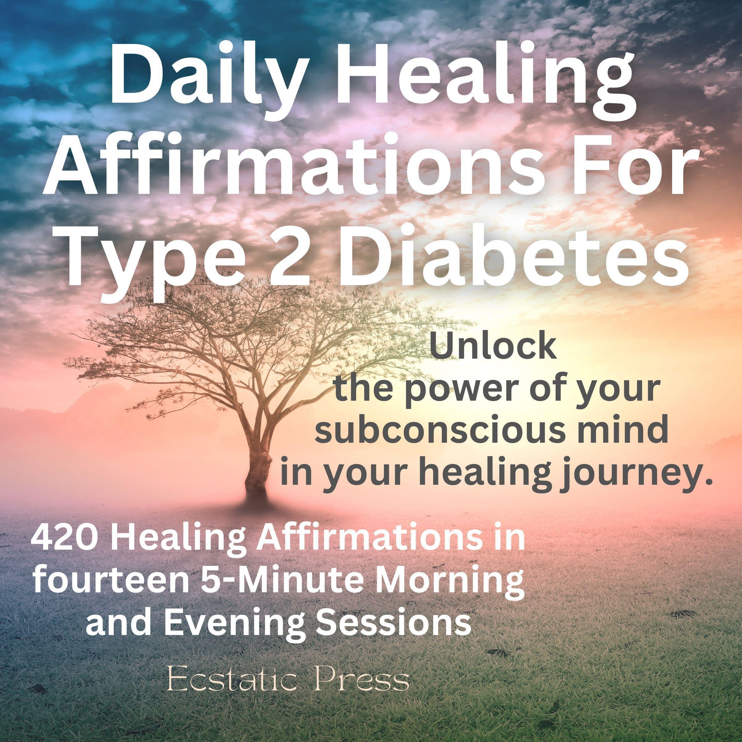 Daily Healing Affirmations for Type 2 Diabetes