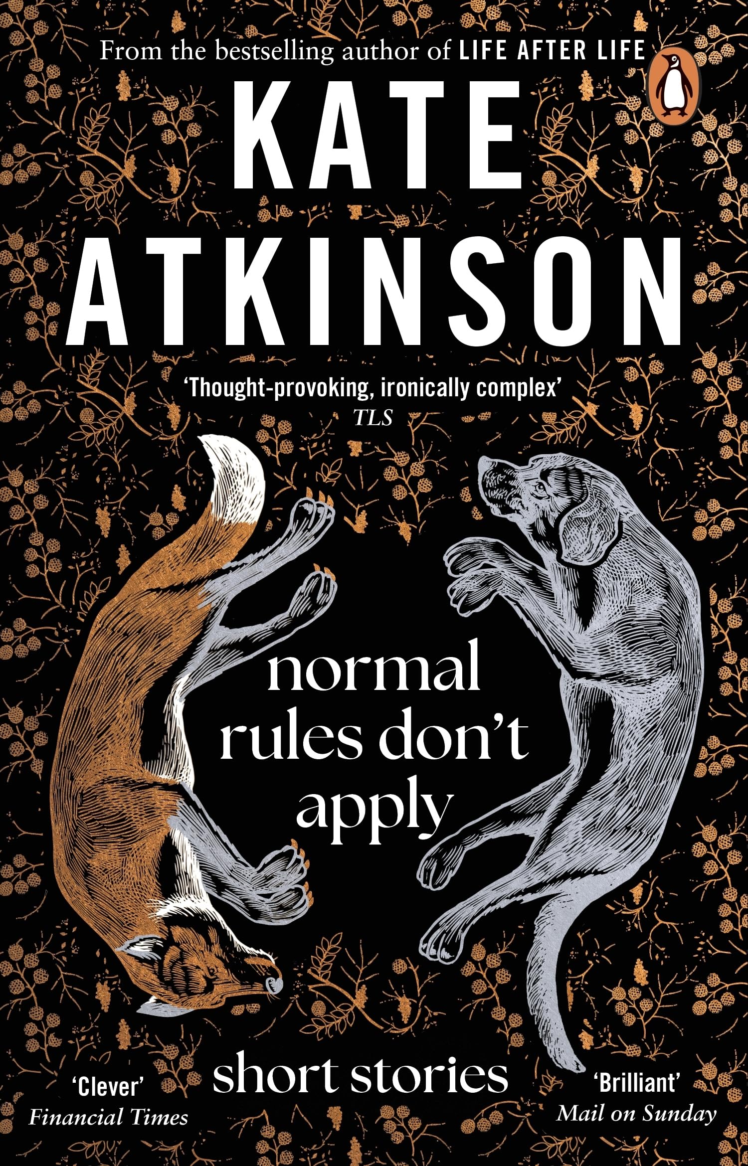 Normal Rules Don't Apply: A beautiful short story collection from the Sunday Times bestselling author