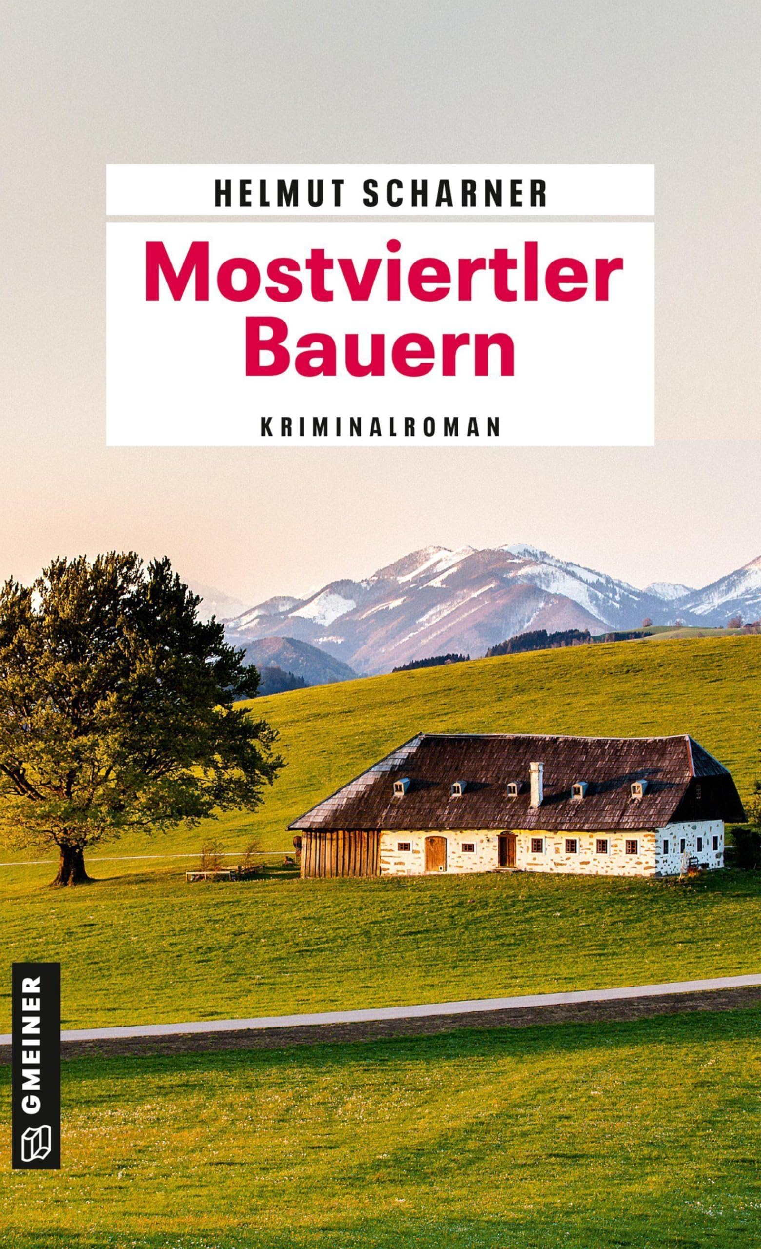 Mostviertler Bauern: Kriminalroman (Kommissar Brandner)