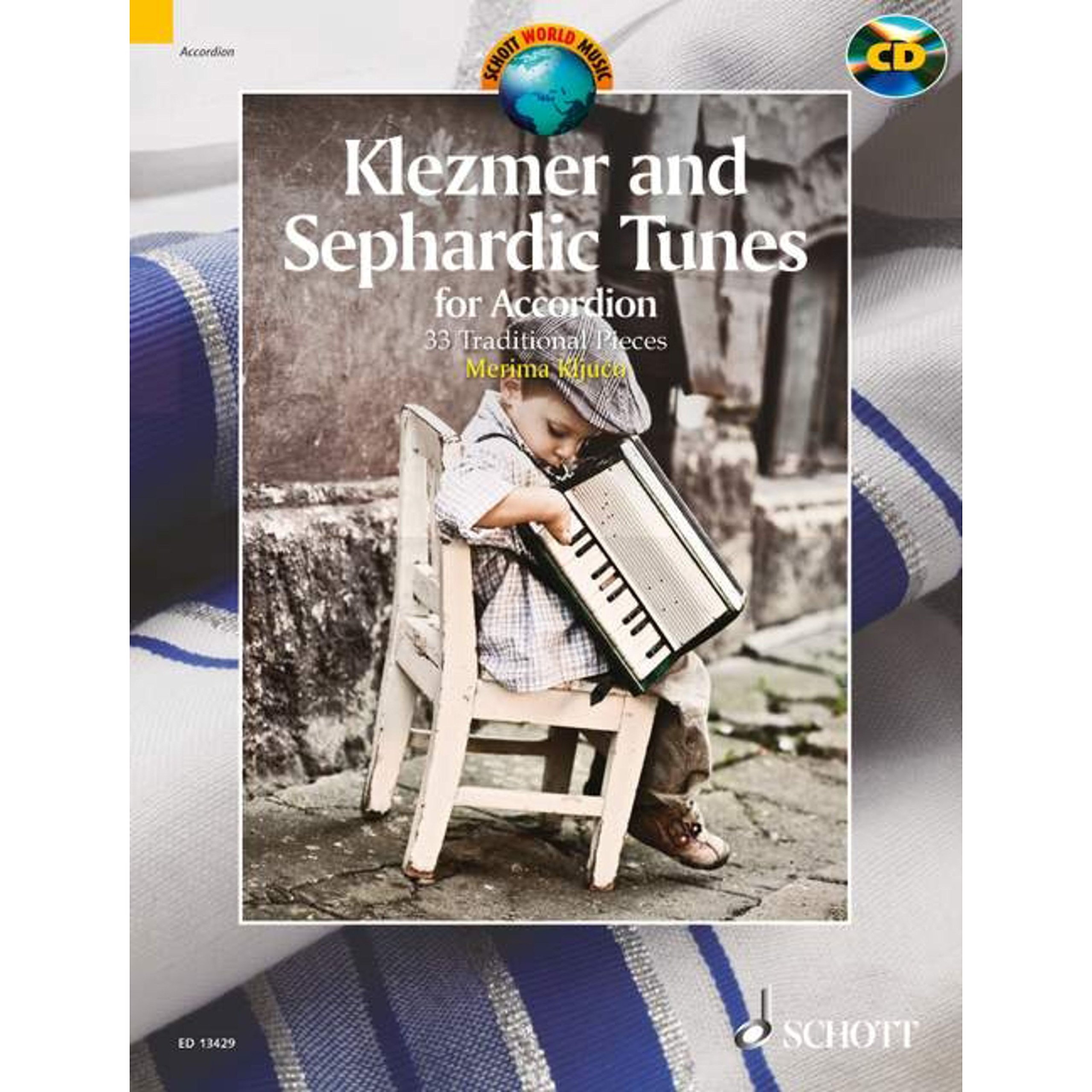Klezmer and Sephardic Tunes: 33 Traditional Pieces for Accordion. Akkordeon. Ausgabe mit CD. (Schott World Music)