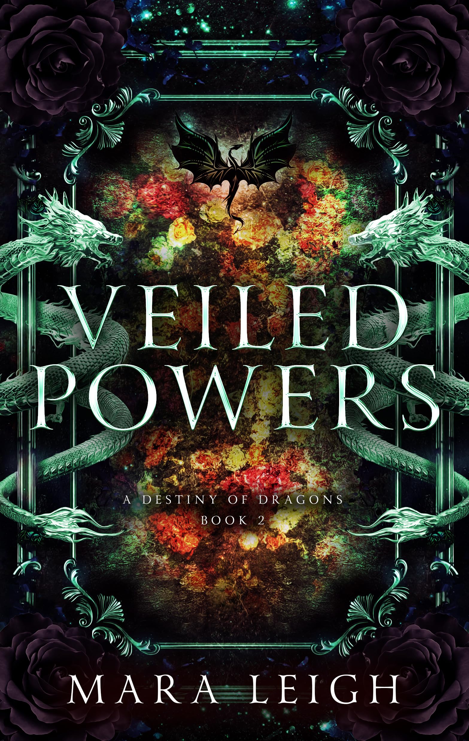 Veiled Powers: A Destiny of Dragons Book 2
