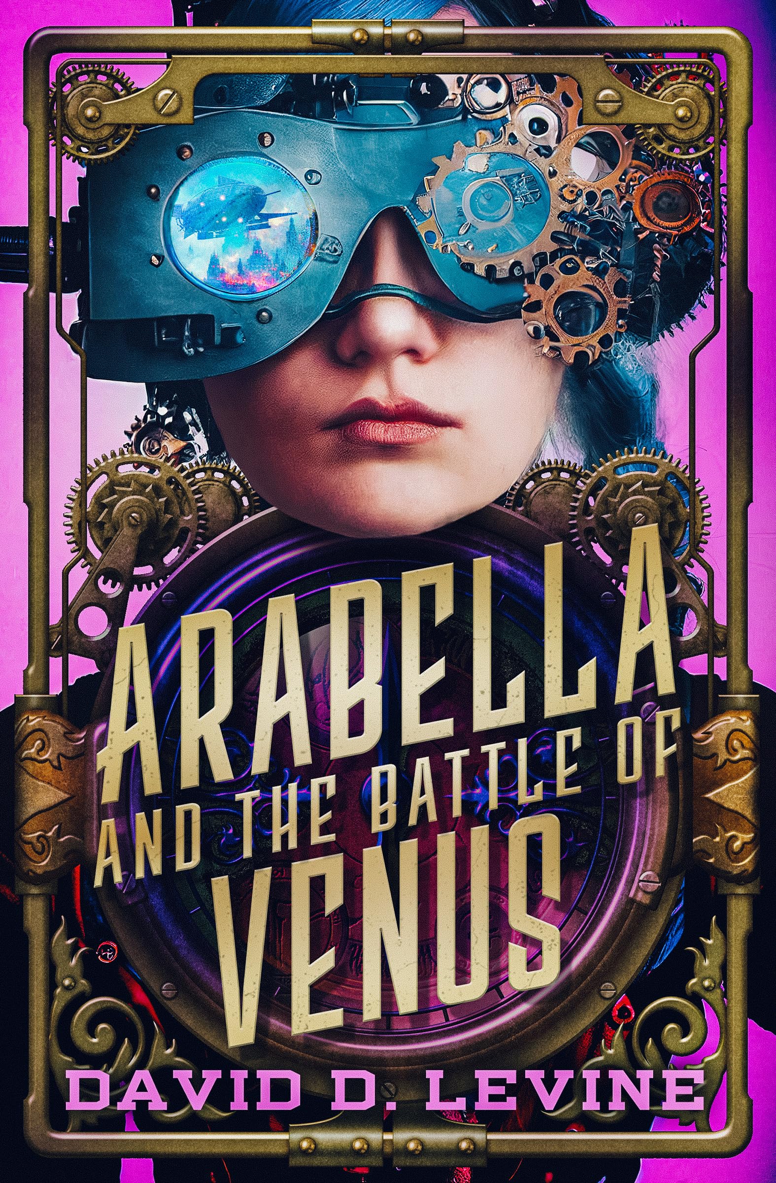 Arabella and the Battle of Venus (The Adventures of Arabella Ashby Book 2)