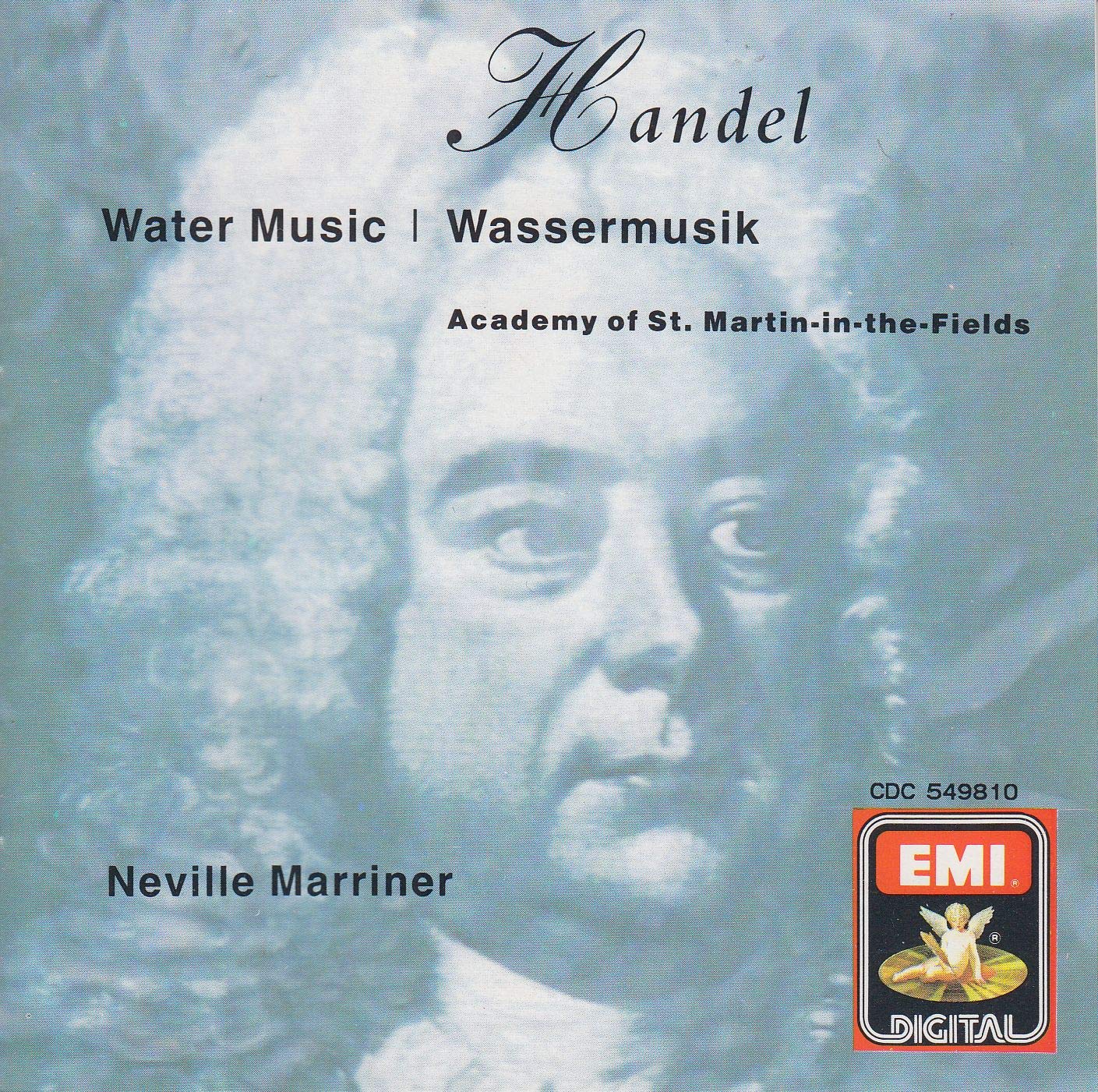Handel: water music [Audio CD] Handel; Neville Marriner and Academy of St. Martin-in-the-Fields