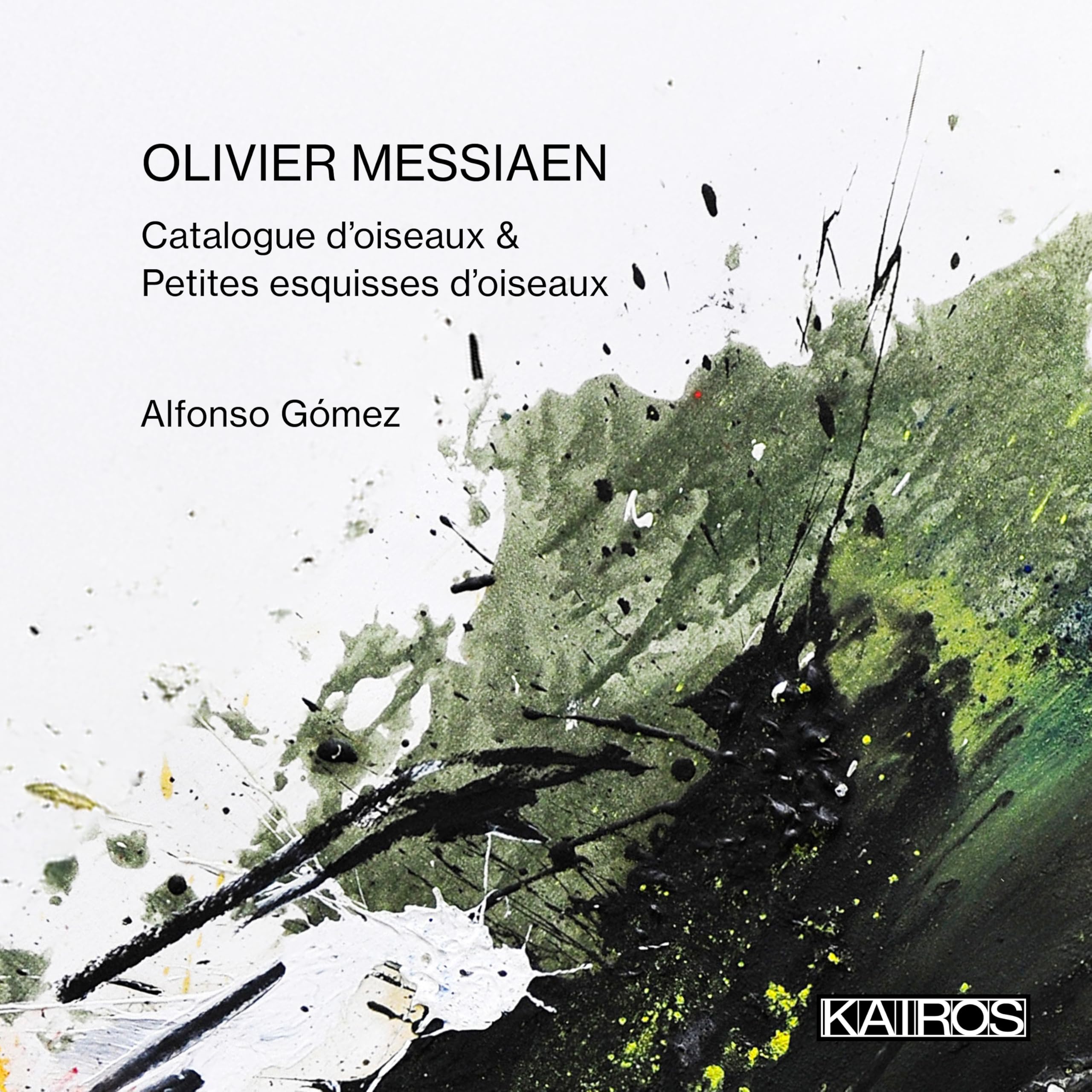Olivier Messiaen: Catalogue d'oiseaux & Petites esquisses d'oiseaux