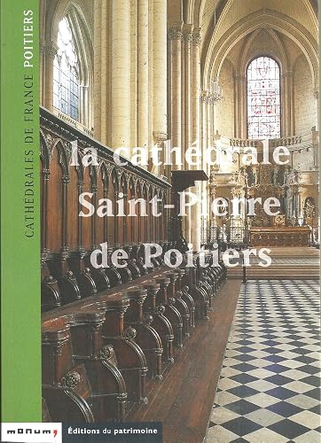 La cathédrale Notre-Dame de Poitiers
