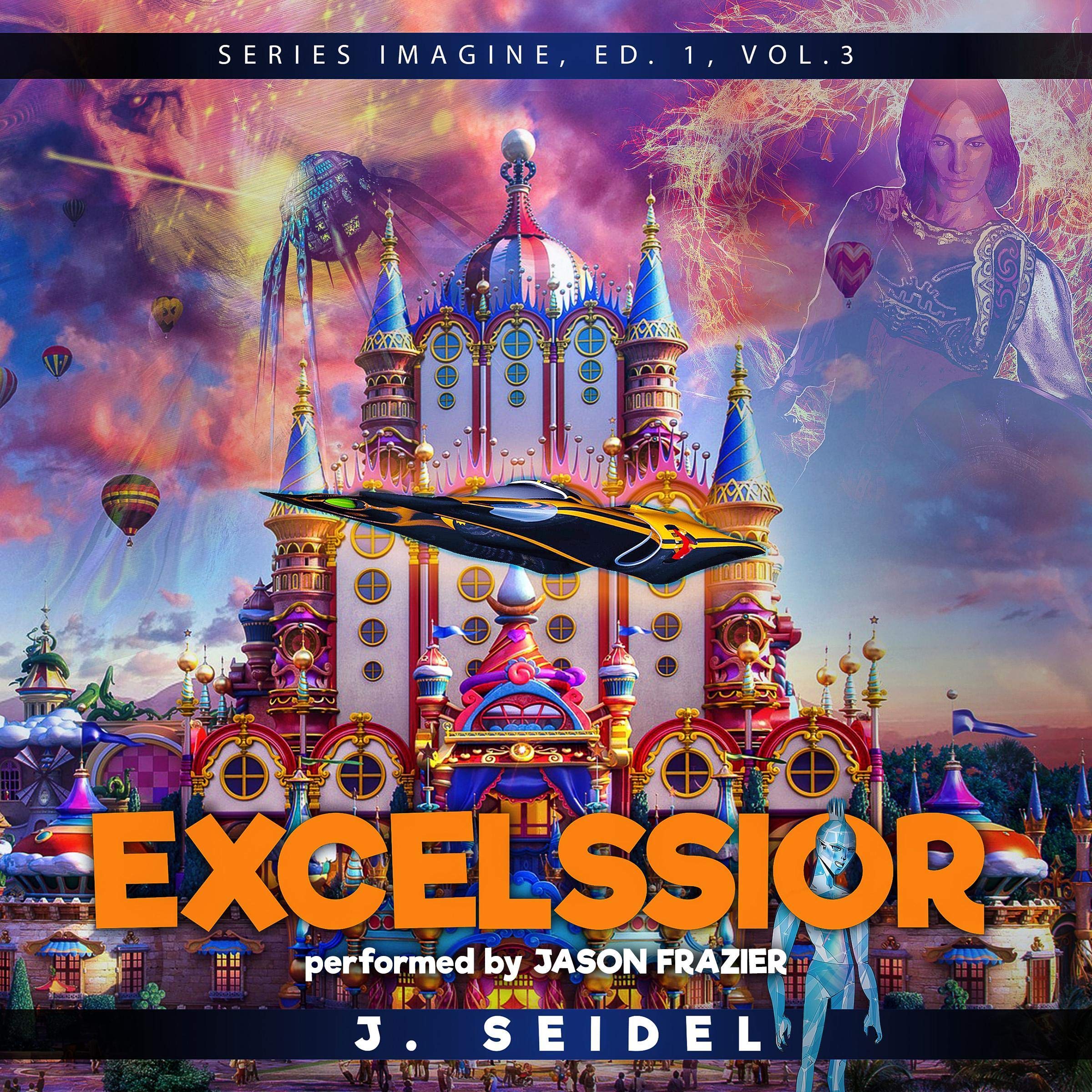 Excelssior: Imagine, Volume 3