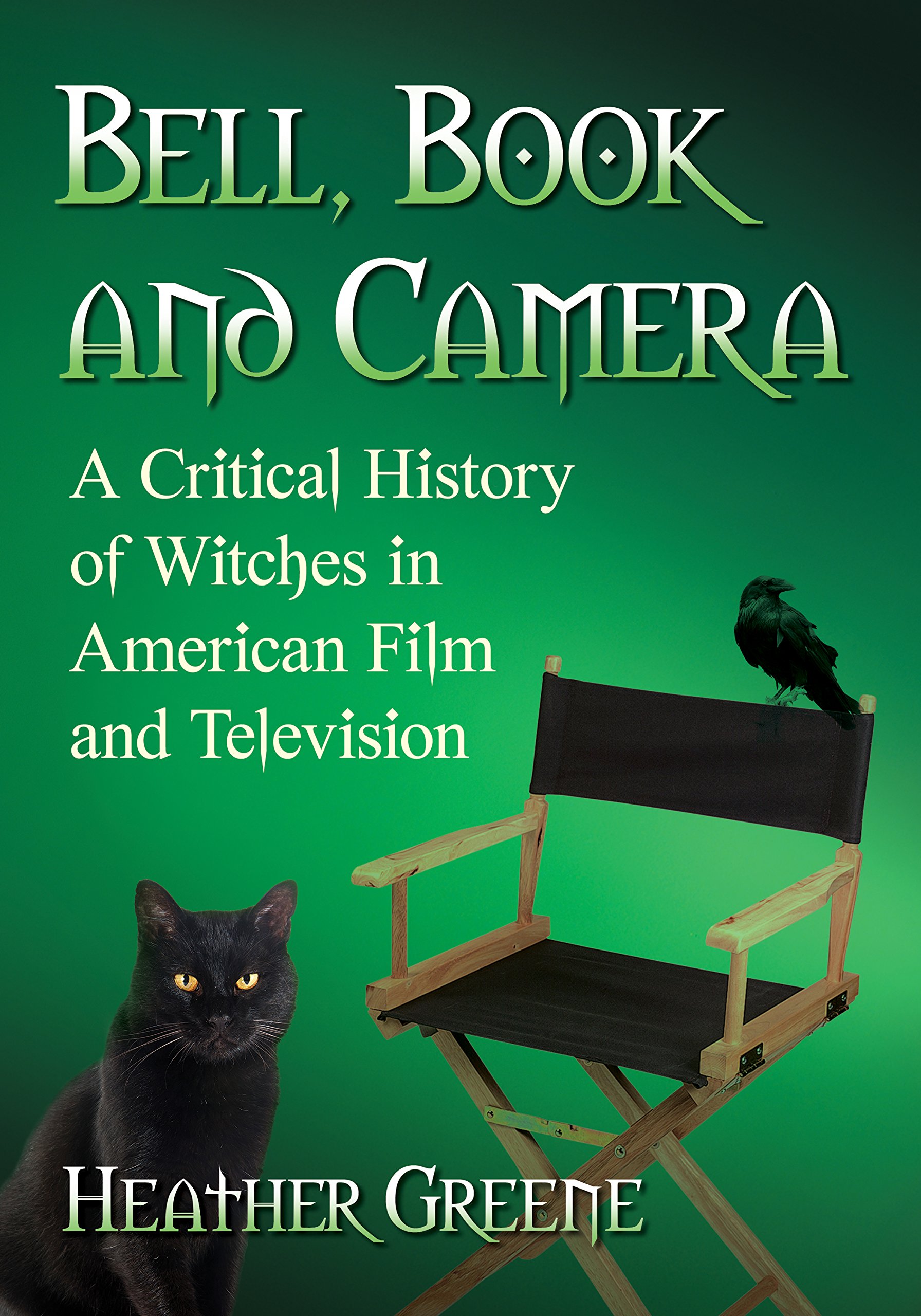 Witches in American Film: histoire critique du cinéma de sorcellerie