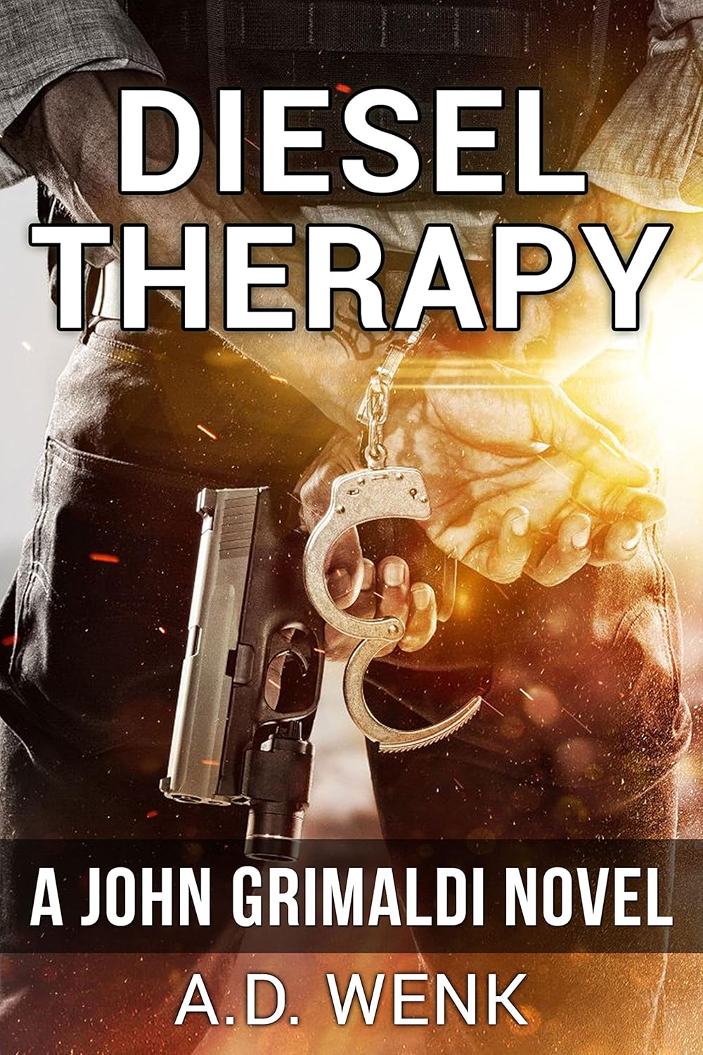Diesel Therapy A John Grimaldi Novel eBook Wenk, A.D