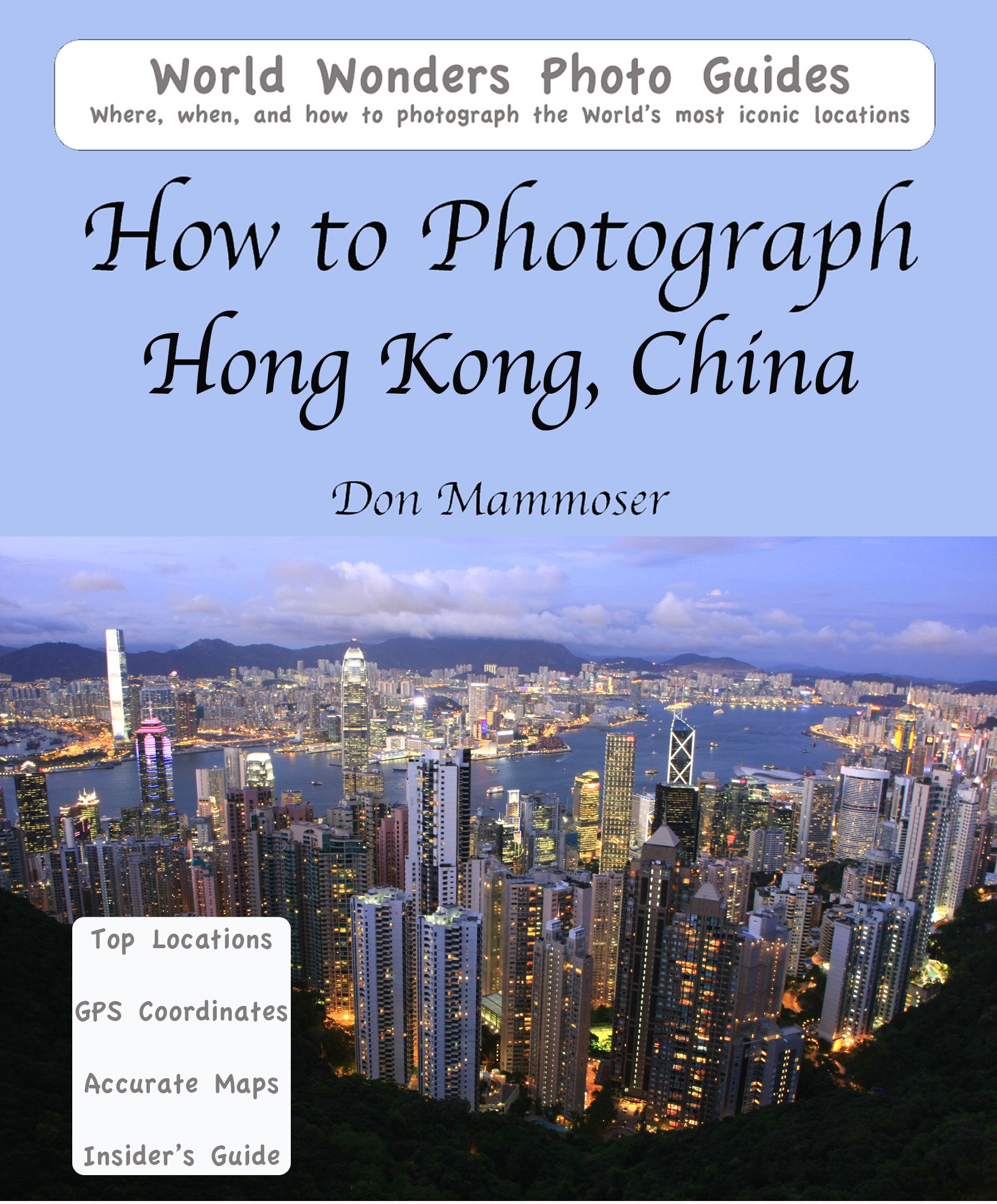 How to Photograph Hong Kong, China