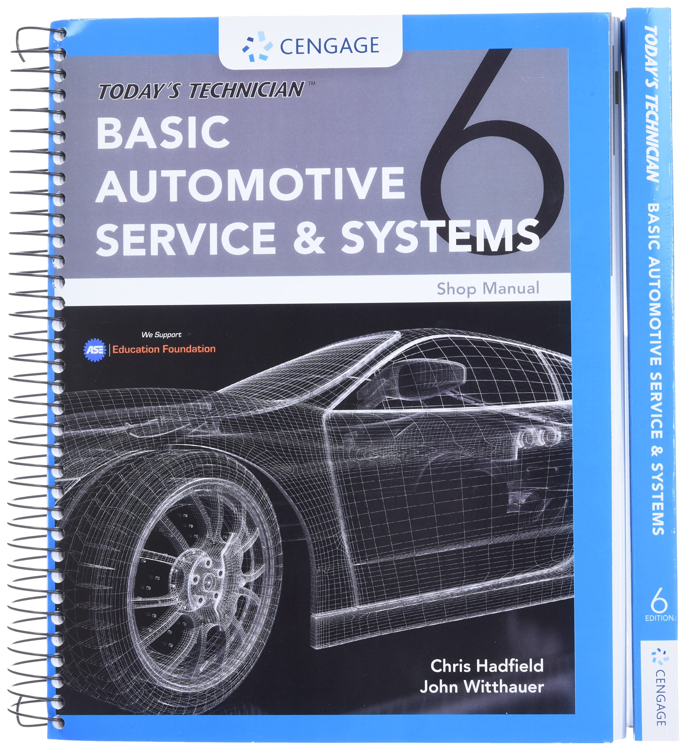Today's Technician: Basic Automotive Service & Systems Classroom Manual and Shop Manual (MindTap Course List)