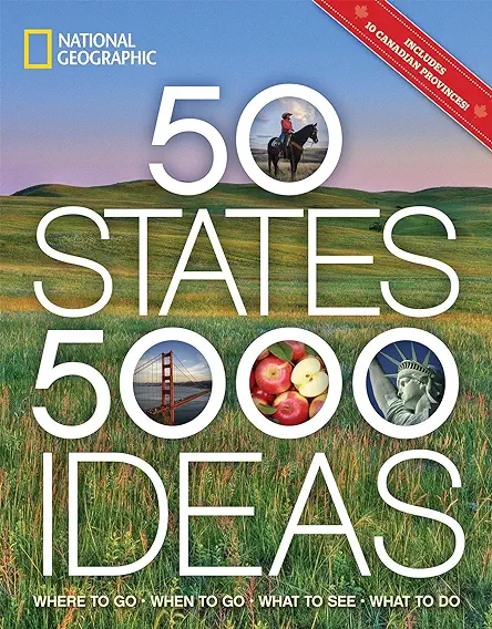 50 States, 5,000 Ideas: Where to Go, When...