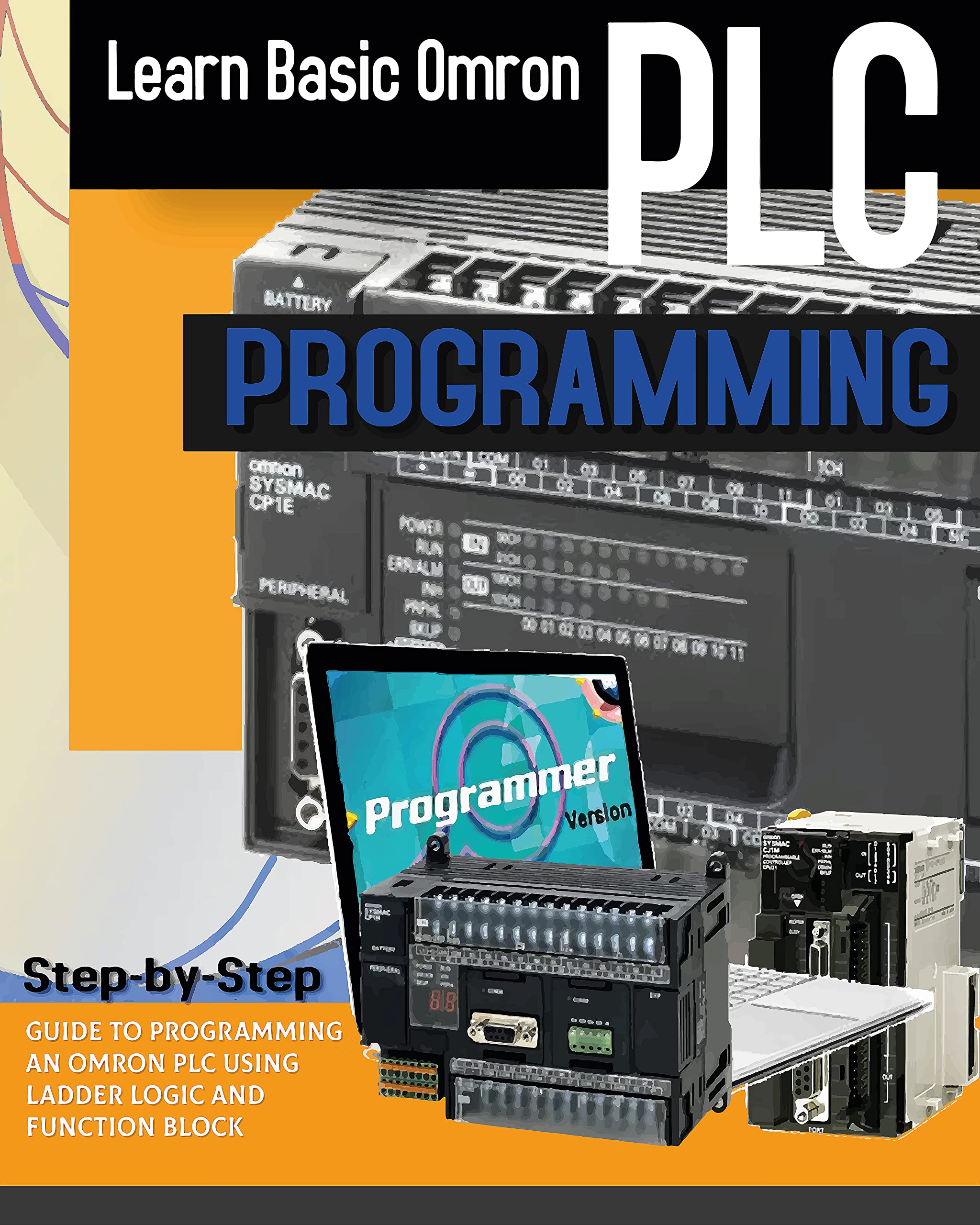 Buy Learn Basic Omron Plc Programming: Step-by-Step Guide to ...