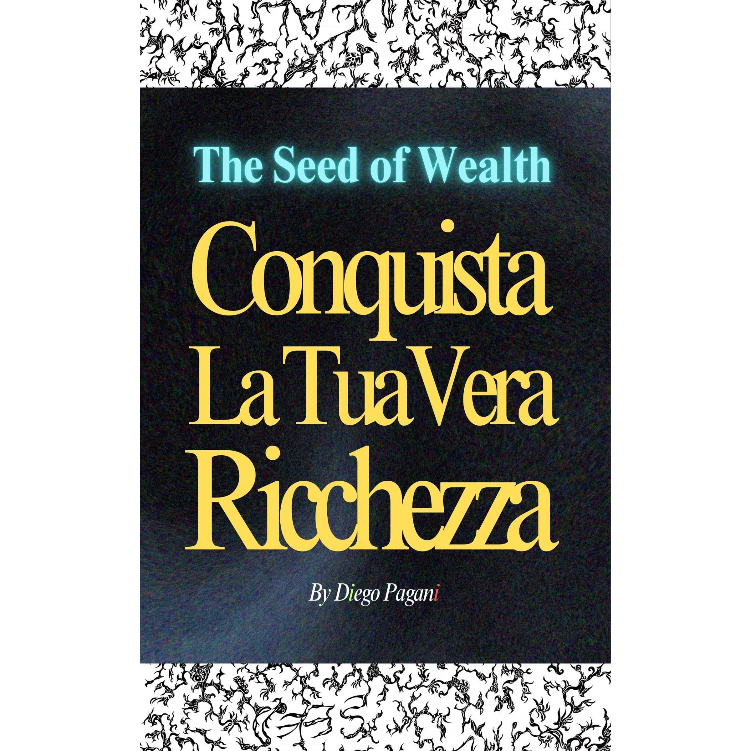 The Seed of Wealth