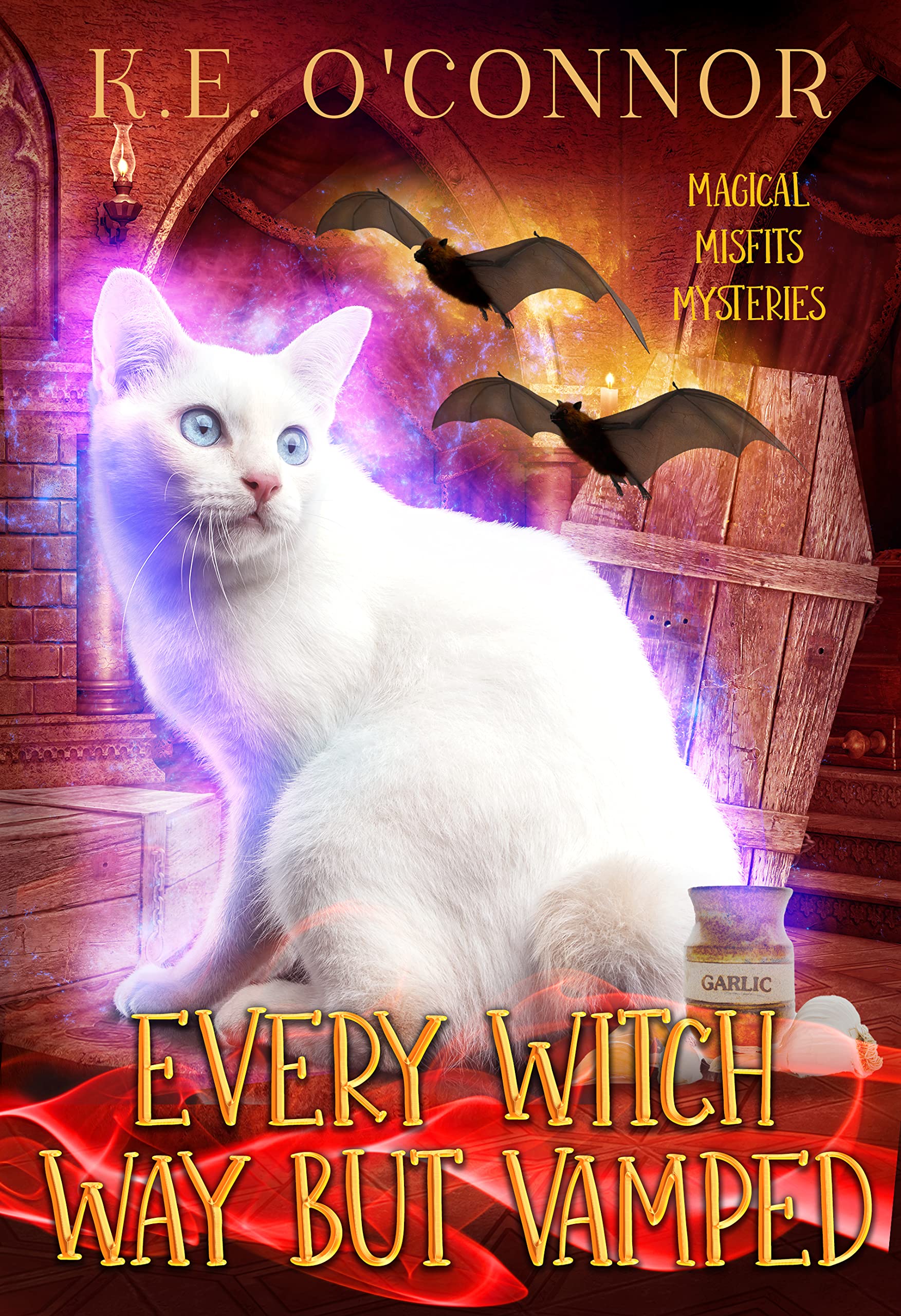 Every Witch Way but Vamped (Magical Misfits Mysteries Book 2)