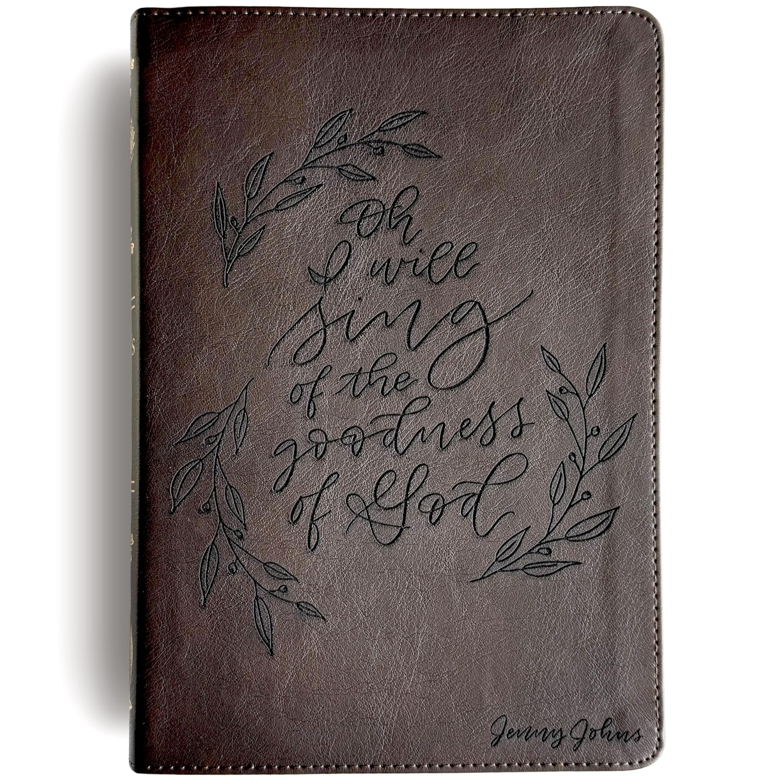 ESV Women's Study Bible, I Will Sing of the Goodness of God, Hand Lettered and Laser Engraved, Personalized Gift, Custom Name Engraving Available
