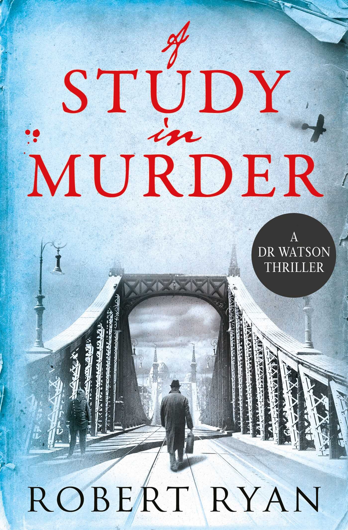 A Study in Murder (Dr Watson 3): by Robert Ryan (Paperback) Used - Very Good