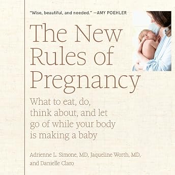 The New Rules of Pregnancy Audiobook by Jaqueline Worth MD episode artwork