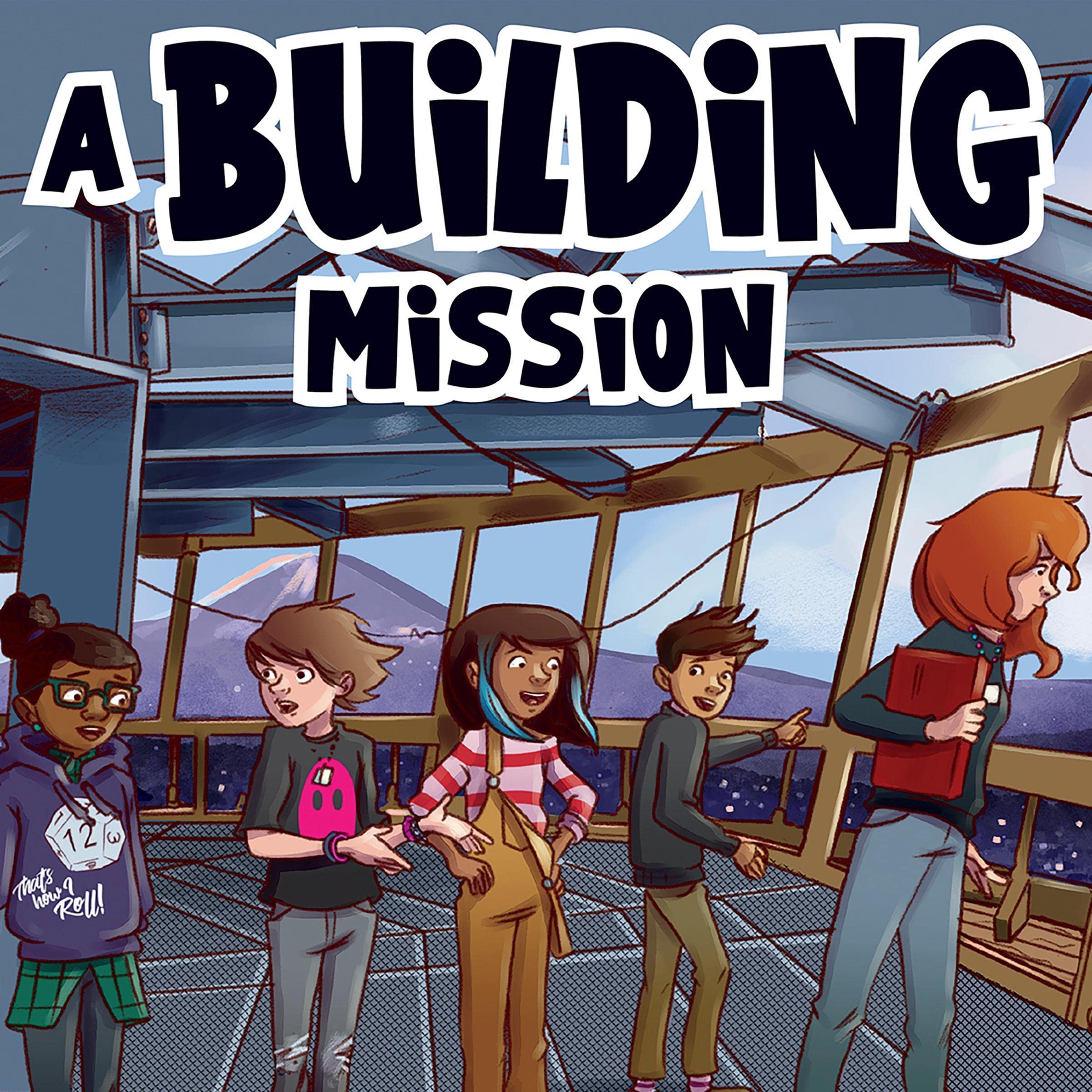 A Building Mission