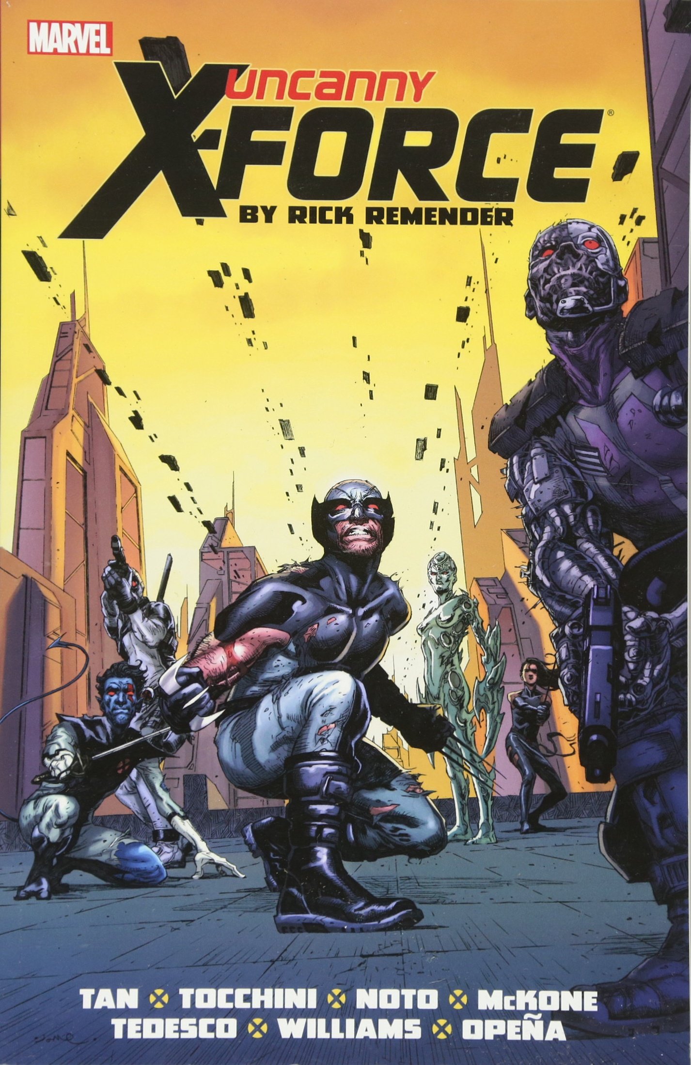 Uncanny X-Force by Rick Remender: The Complete Col