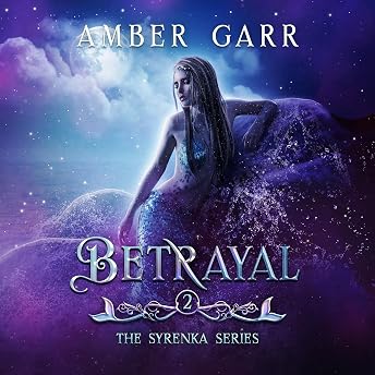 Betrayal Audiobook by Amber Garr episode artwork
