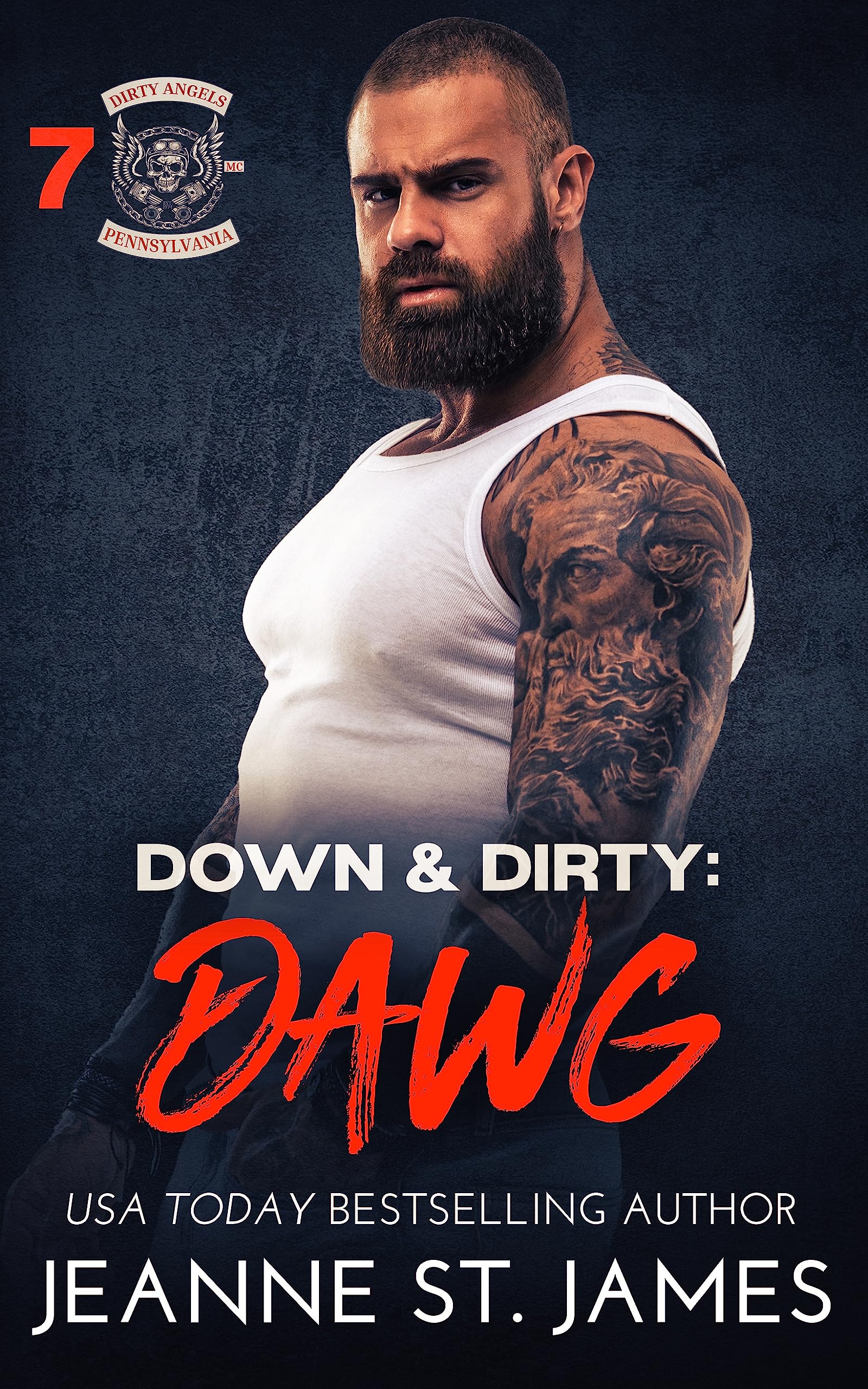Down & Dirty: Dawg (Dirty Angels MC® Series Book 7)