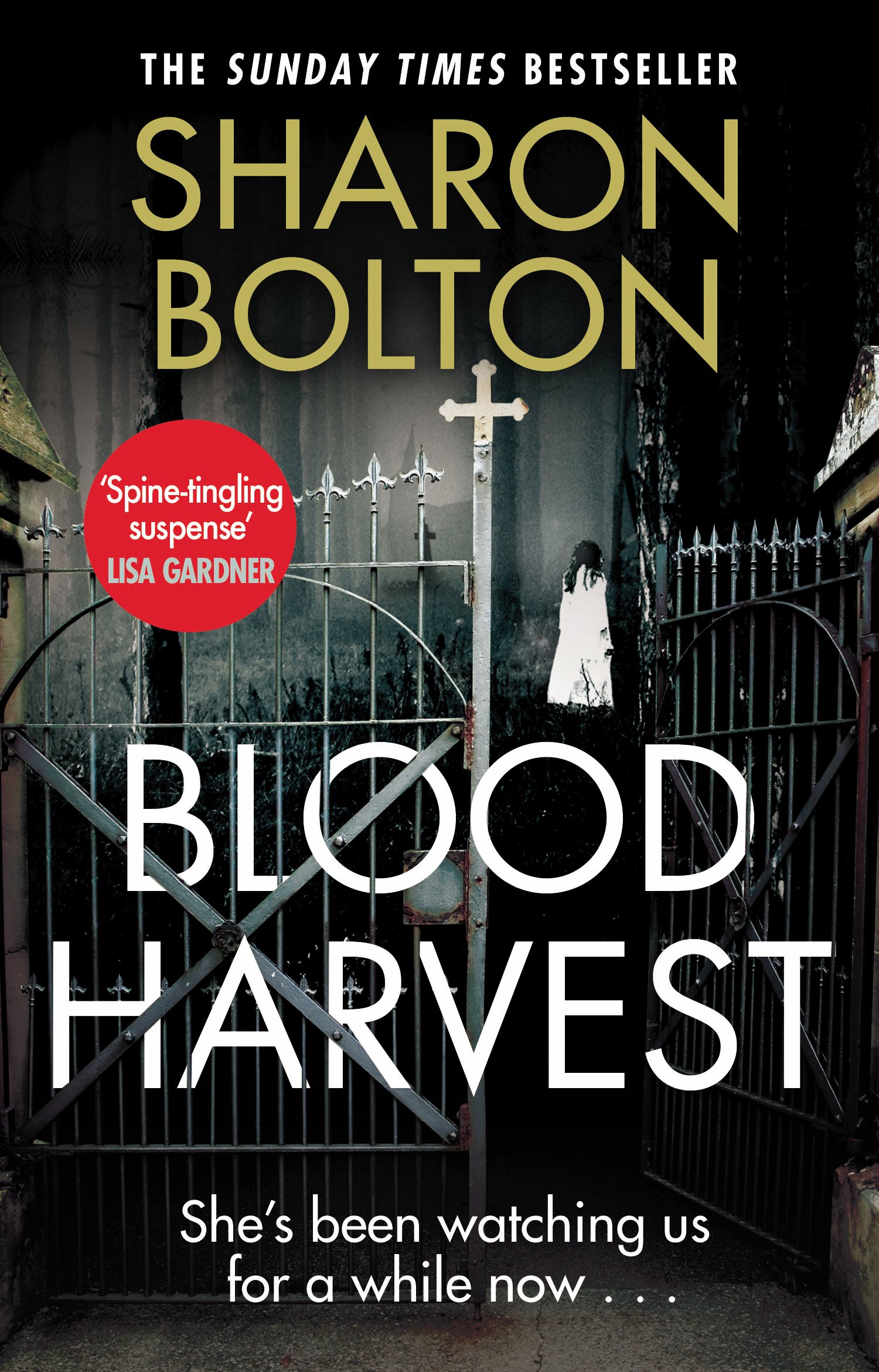 Blood Harvest: a bone-chilling, twisty thriller from Richard & Judy bestseller Sharon Bolton