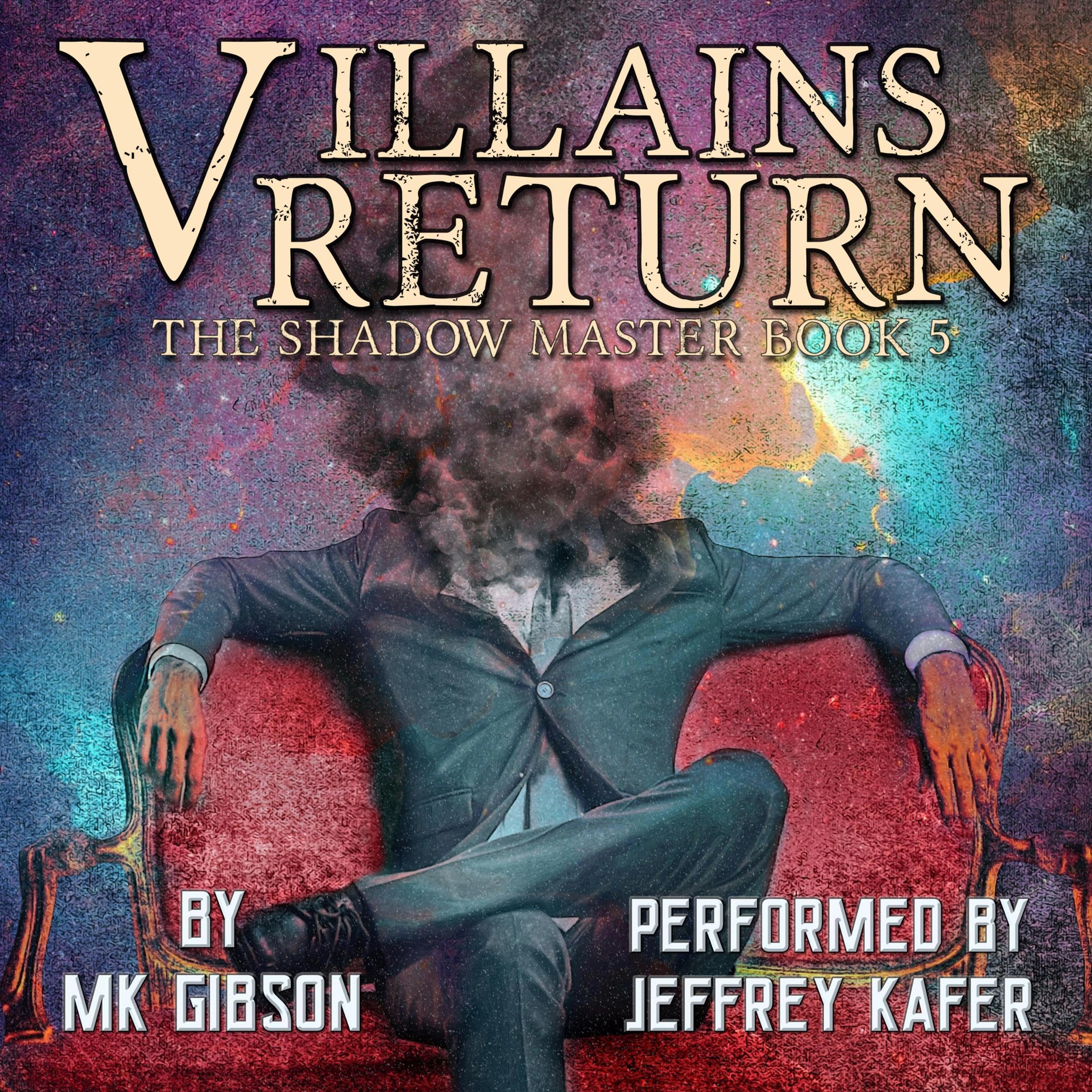 Villains Return