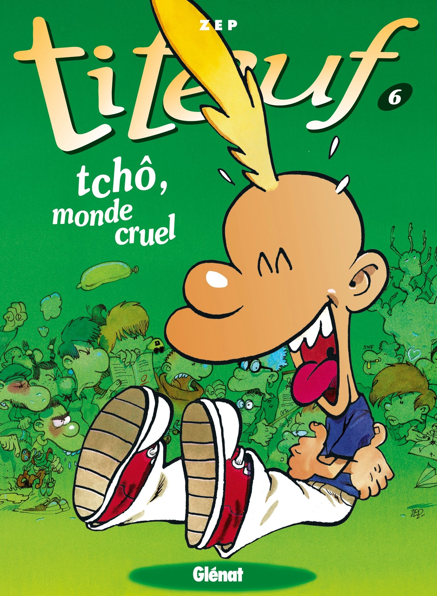 Titeuf la bande à tchô ! de Zep | Achat livres - Ref R320168222