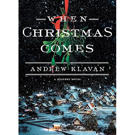 Andrew Klavan Kindle Books: When Christmas Comes (Cameron Winter Mysteries)