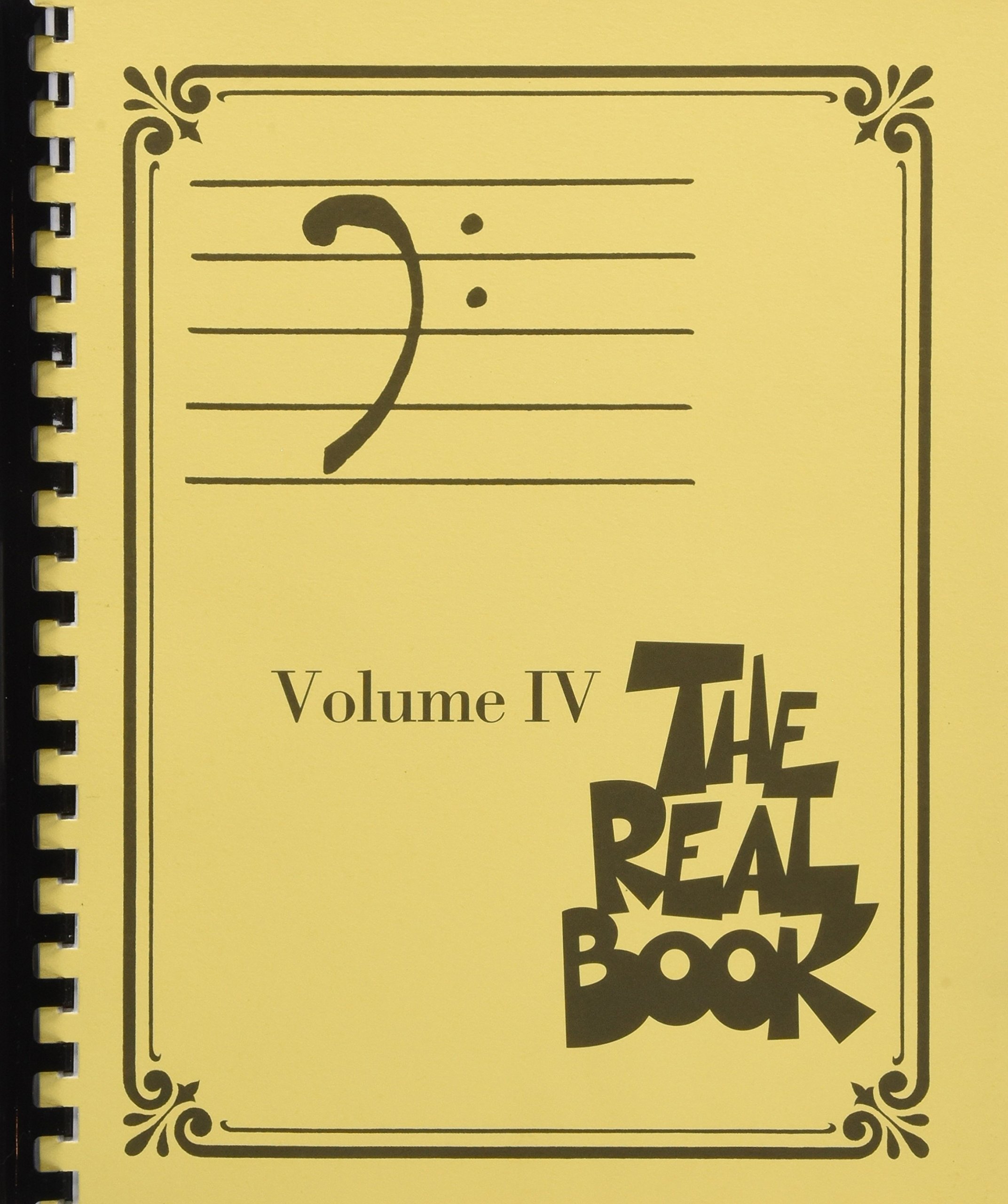 The Real Book Volume 4 - Bass Clef Edition | 400 Jazz Standards for Bass Clef Instruments | Essential Fake Book for Gigging Musicians | Sheet Music ... | Hal Leonard (The Bass Clef Real Book)