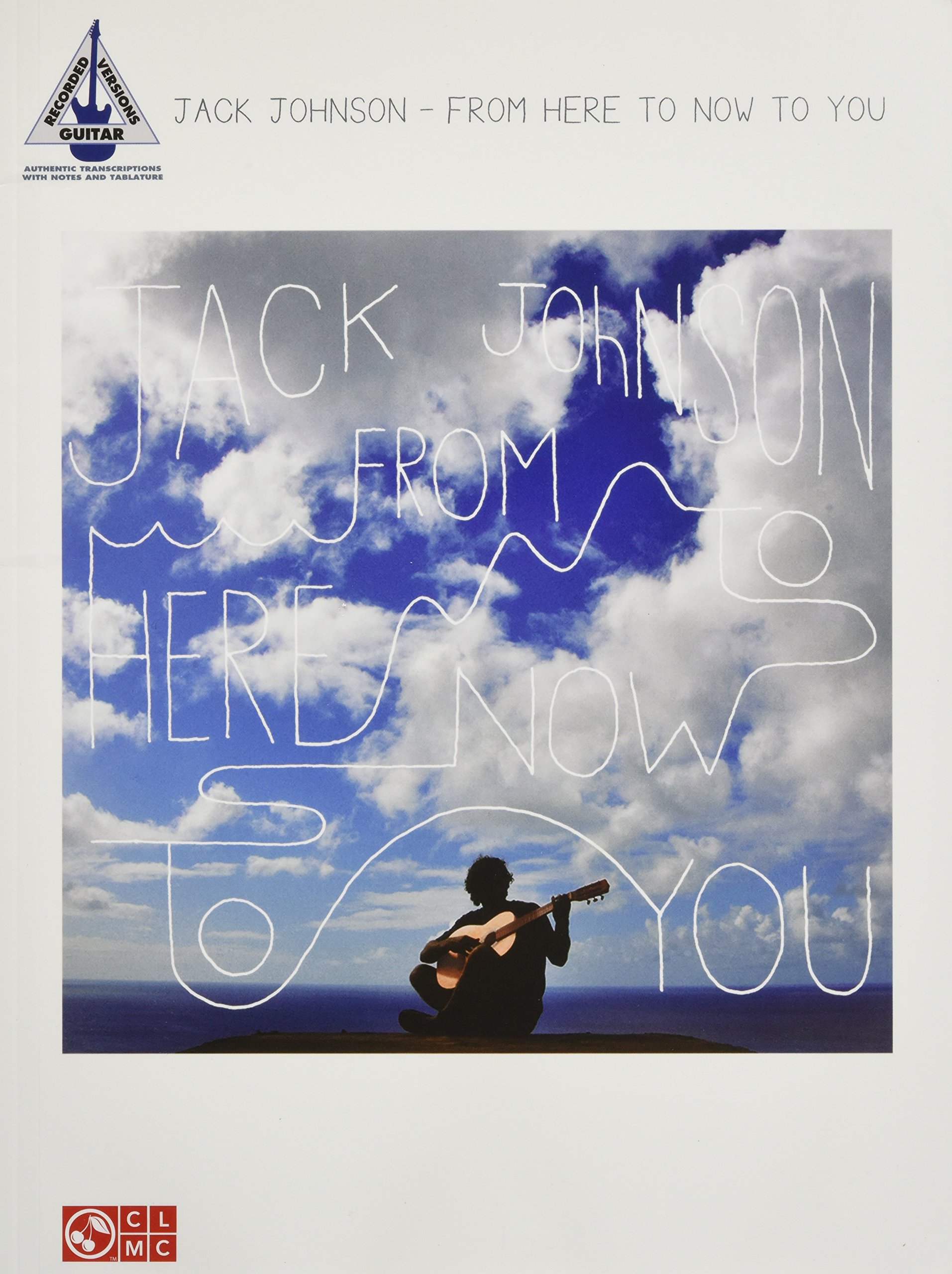 Jack Johnson - From Here to Now to You