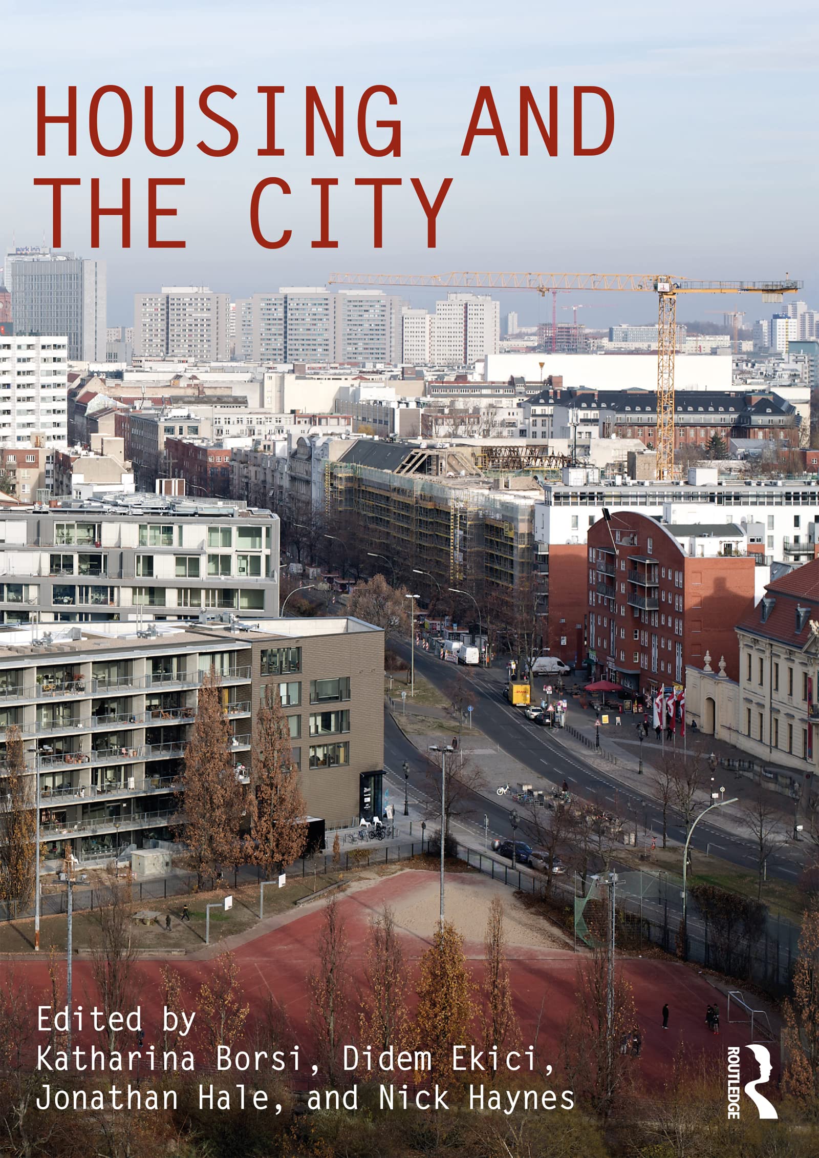 Housing and the City les clés pour résoudre les crises du logement urbain