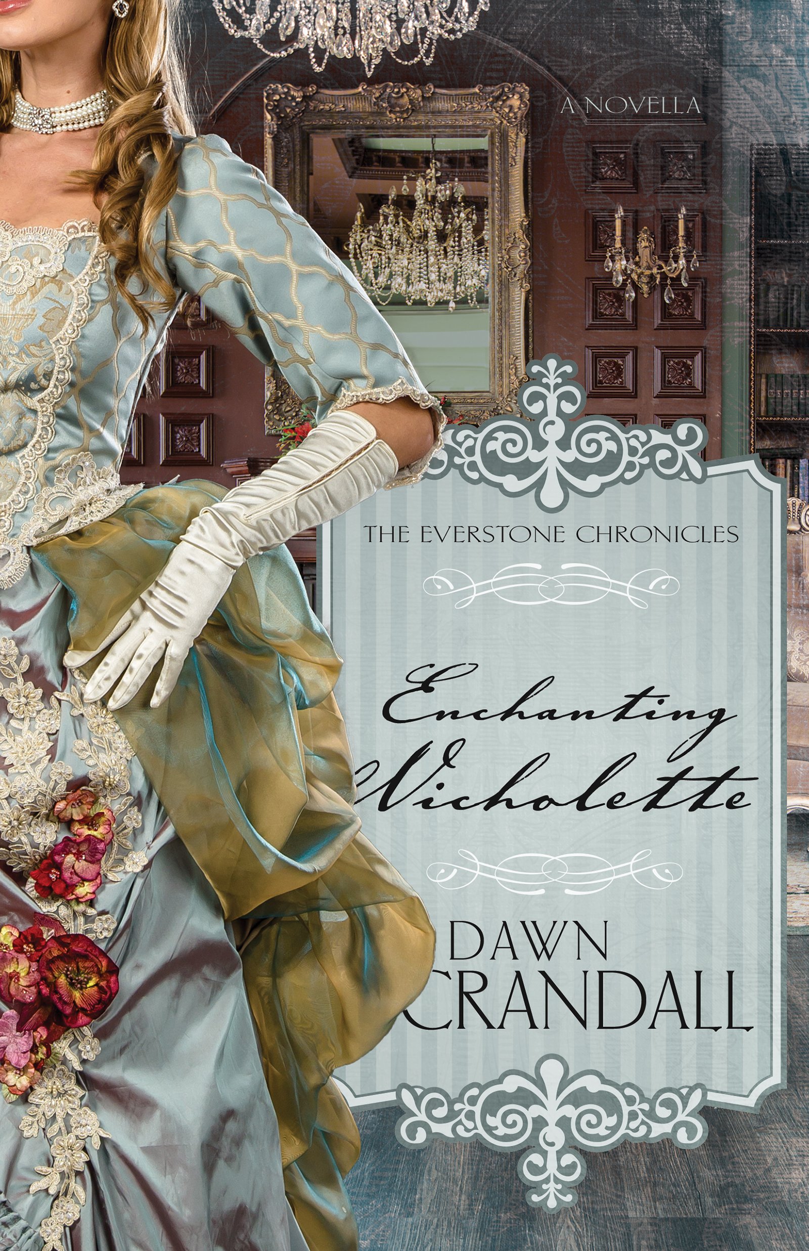 Buy Enchanting Nicholette: Volume 5 (Everstone Chronicles, 5) — BookShops.in