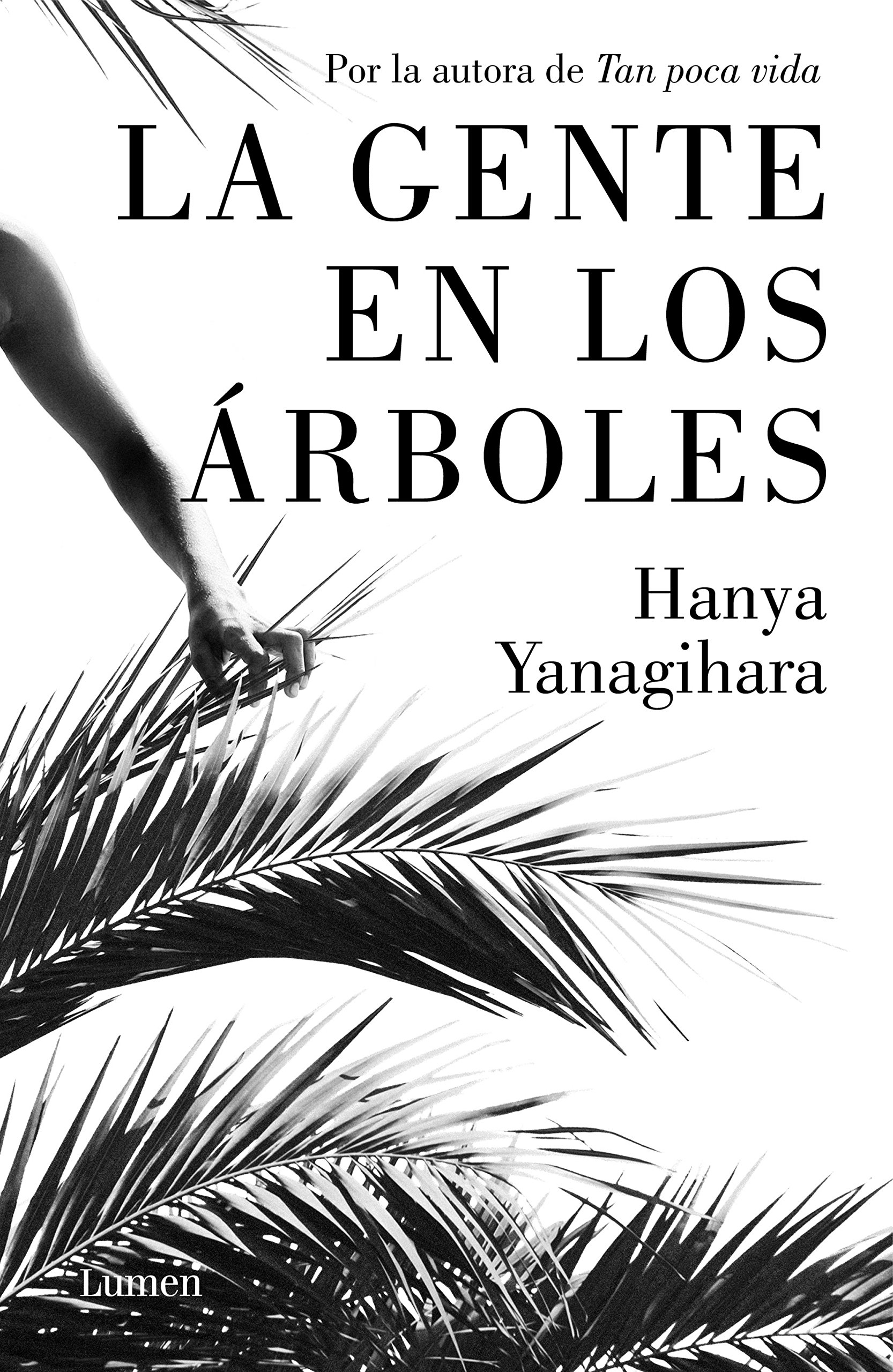 La gente en los árboles (Narrativa)