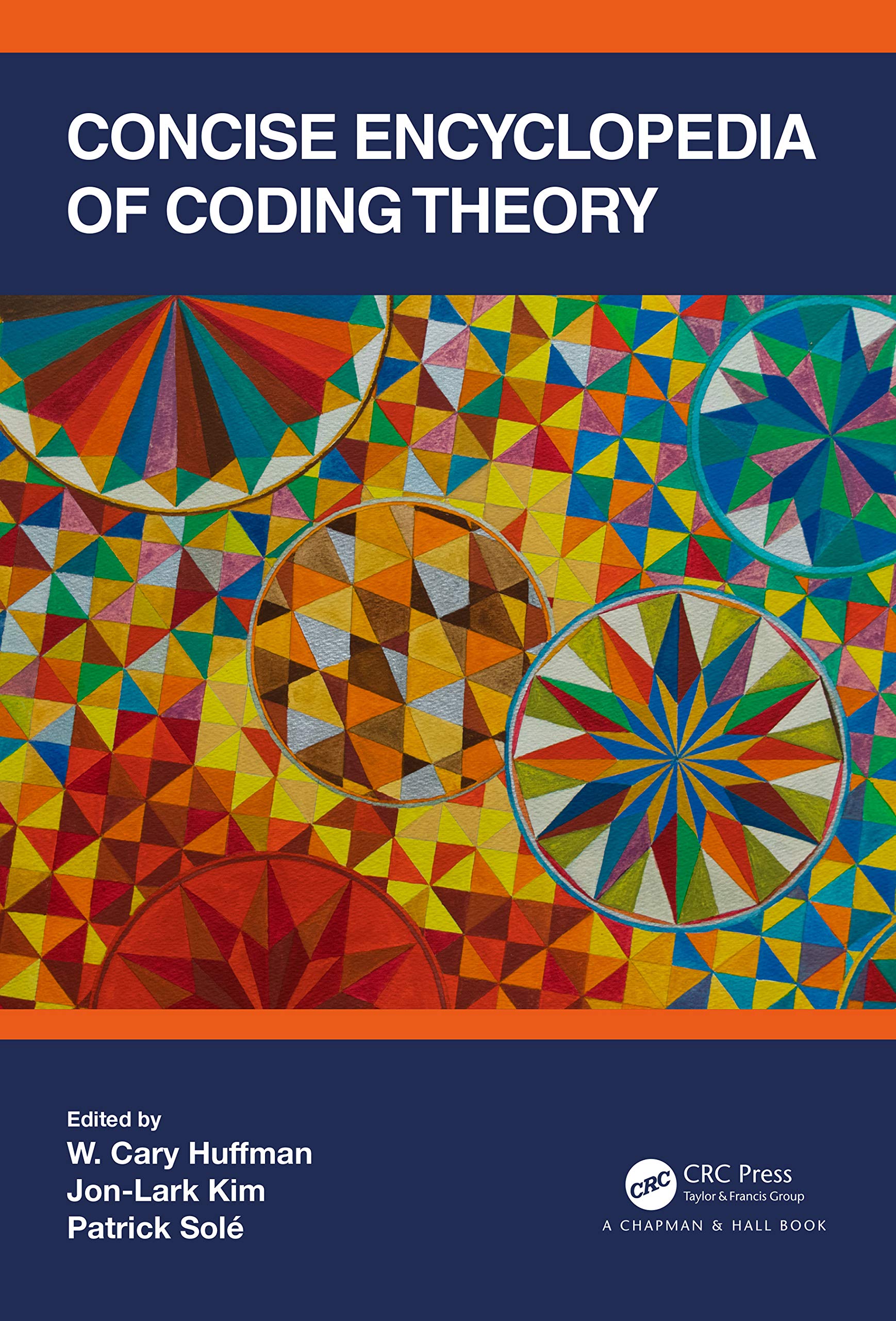 Concise Encyclopedia of Coding Theory