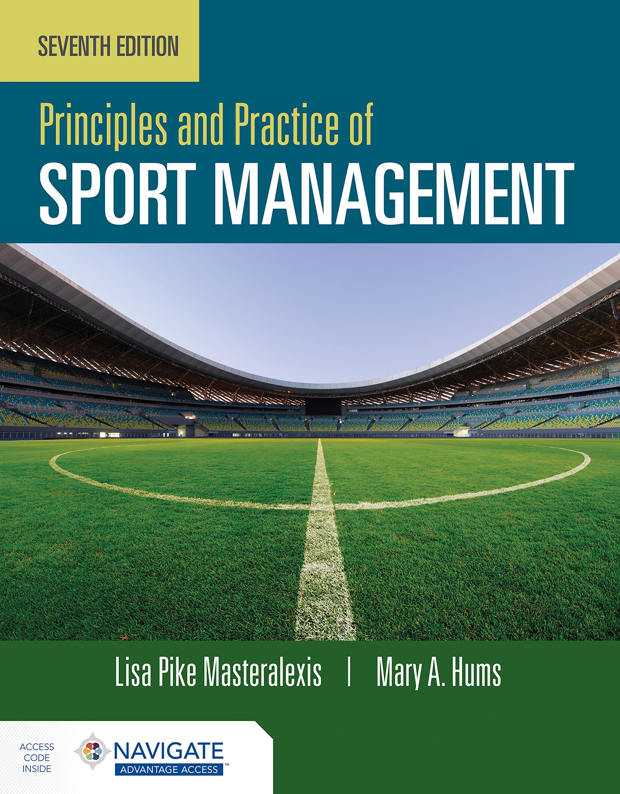 Principles and Practice of Sport Management  by Lisa Pike Masteralexis PAPERBACK