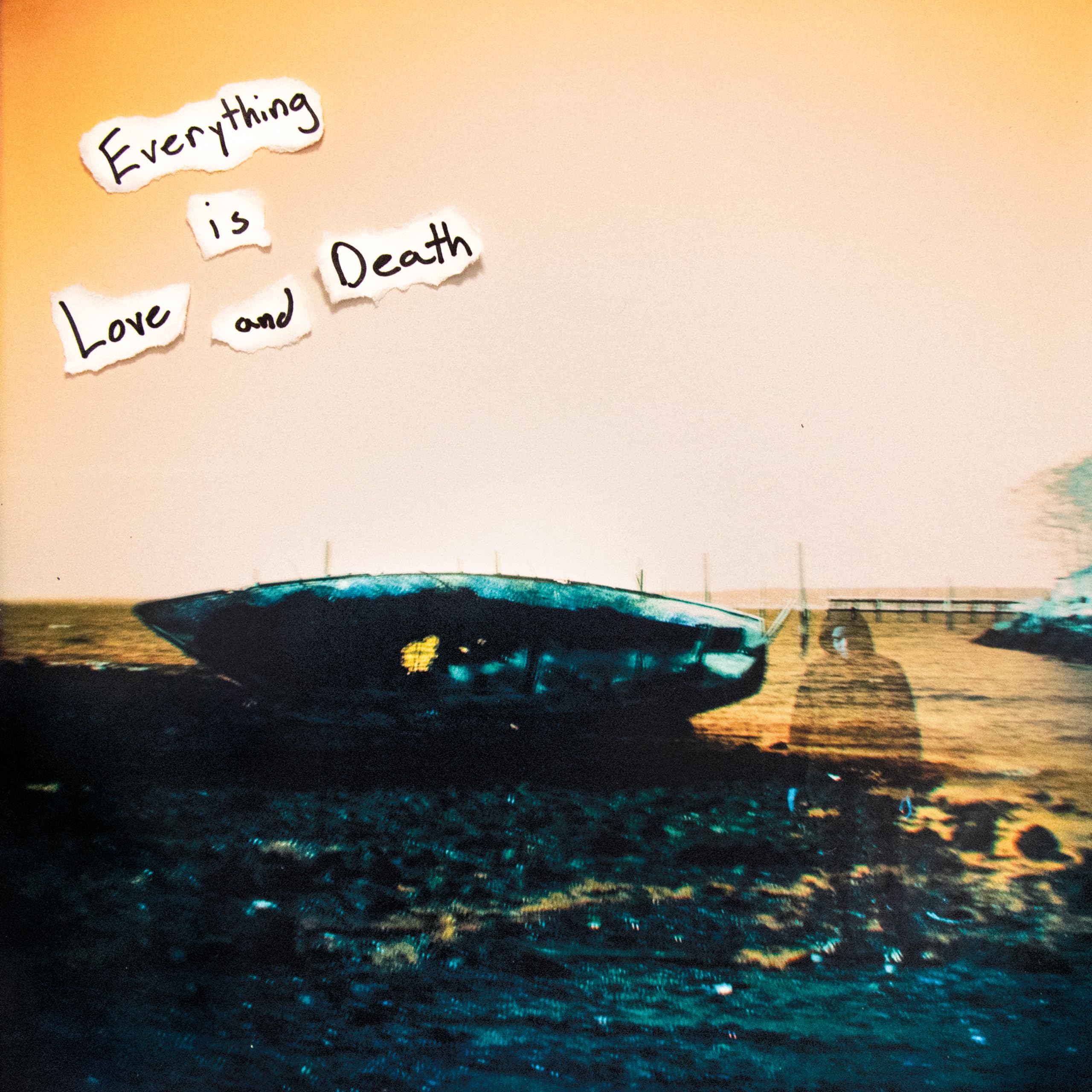 EVERYTHING IS LOVE AND DEATH (TRANSPARENT TEAL VINYL) [VINYL]