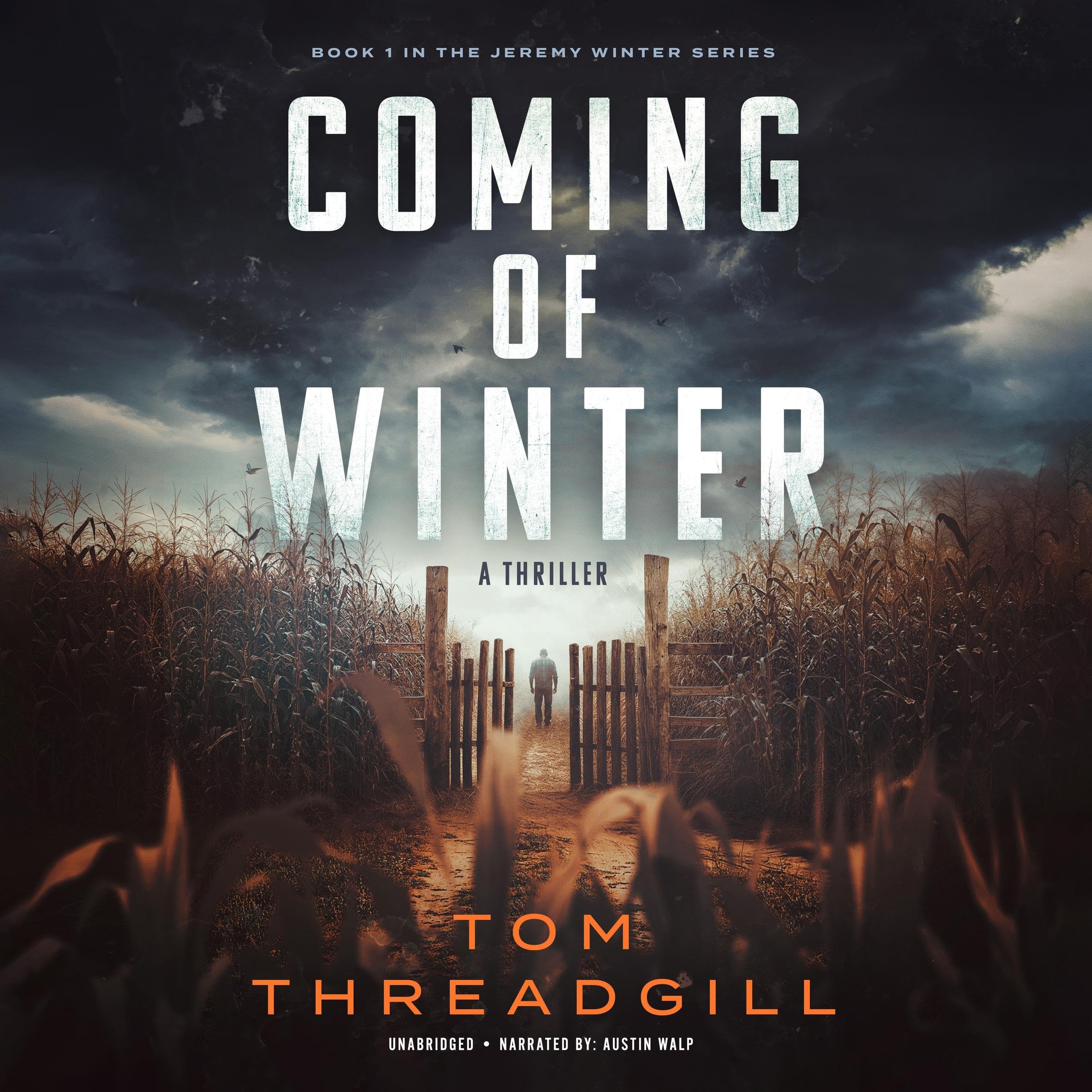 Coming of Winter (Jeremy Winter Thrillers, 1, Band 1)