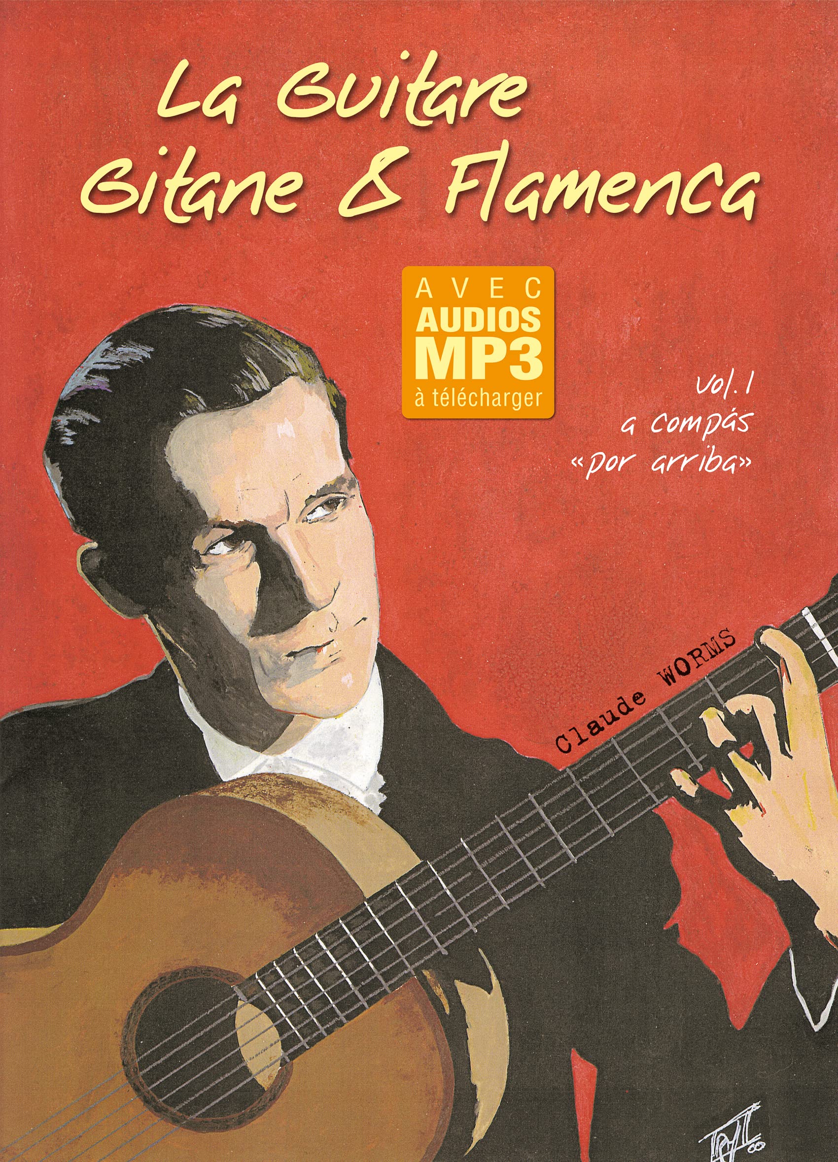 La guitare gitane & flamenca – Volume 1 (Livre grand format avec enregistrements audios à télécharger) - Les Beatles, Paul McCartney, John Lennon, RIngo Starr, George Harrison La guitare gitane & flamenca - Volume 1 (Livre grand format avec enregistrements audios à télécharger)