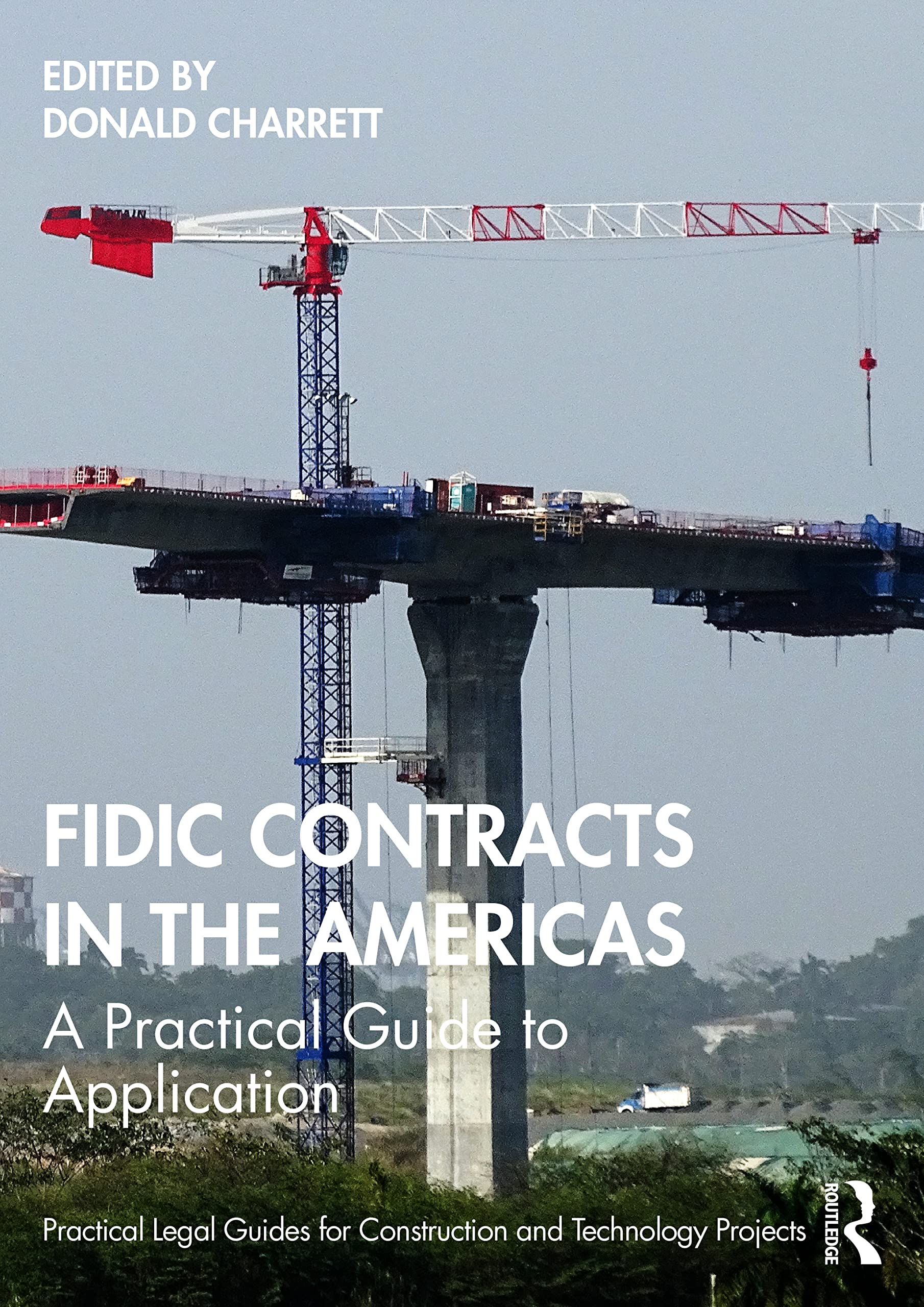 Informa Law from Routledge FIDIC Contracts in the Americas: A Practical Guide to Application