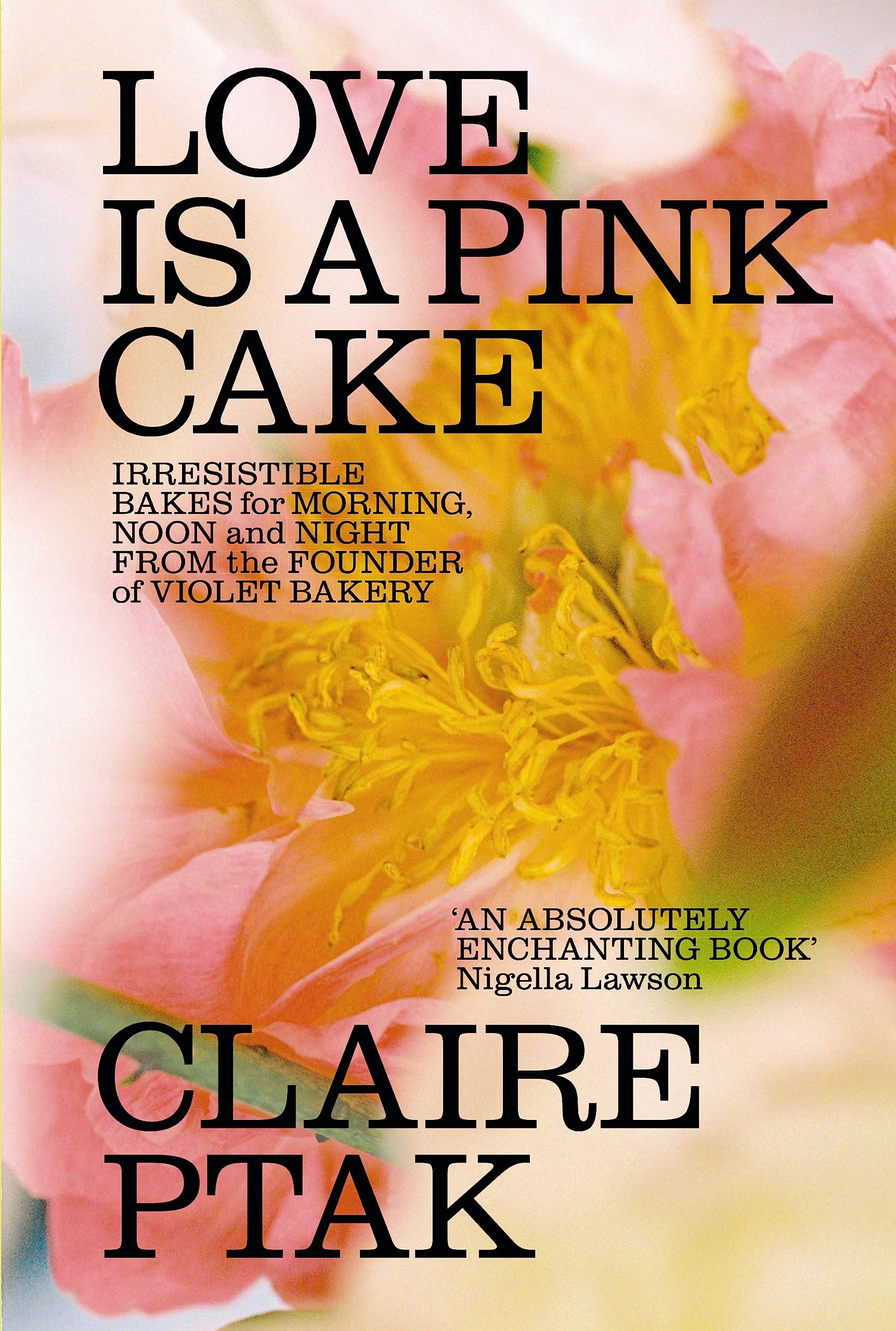 Love Is A Pink Cake