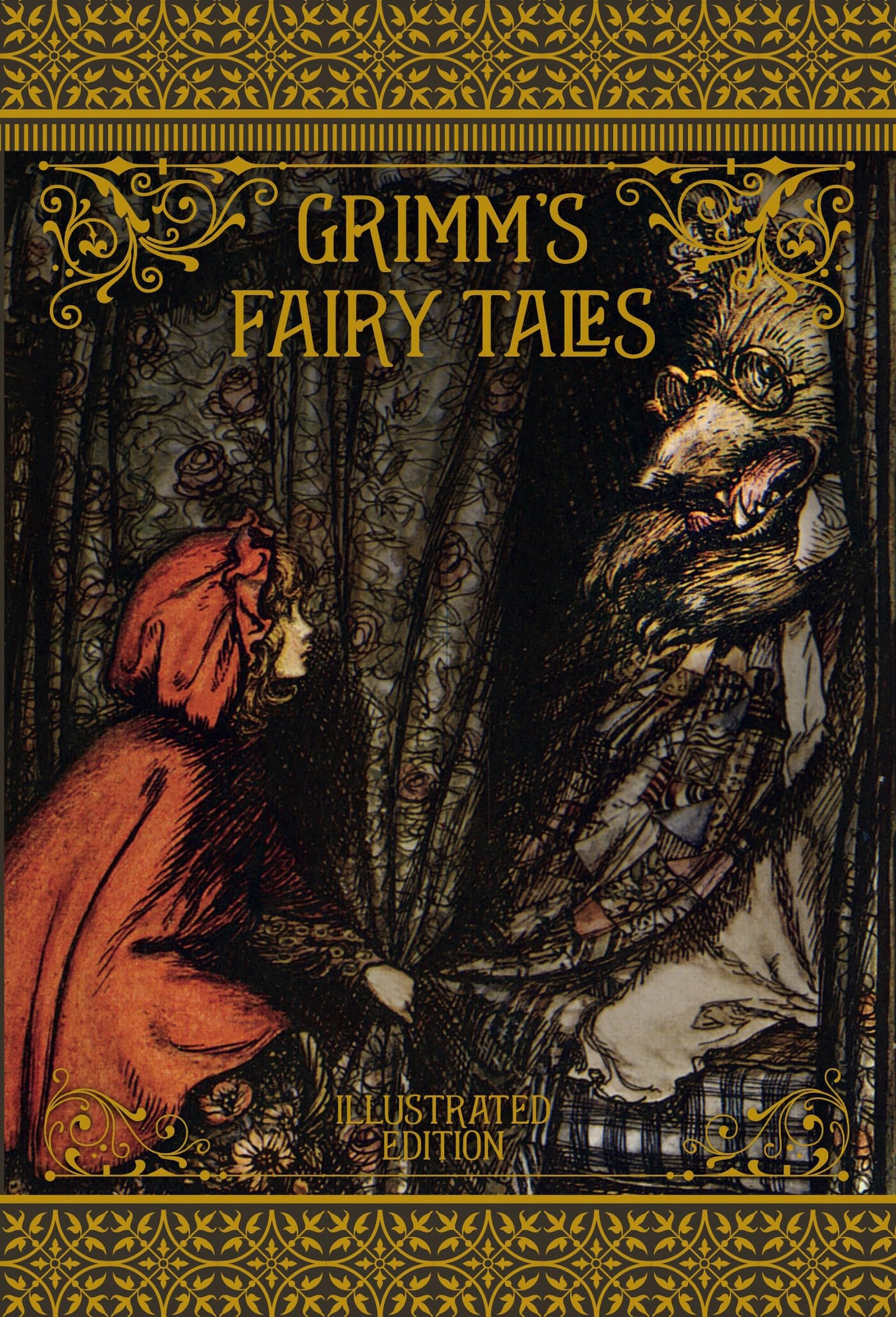 Grimm's Fairy Tales: Illustrated Edition (Illustrated Classic Editions)