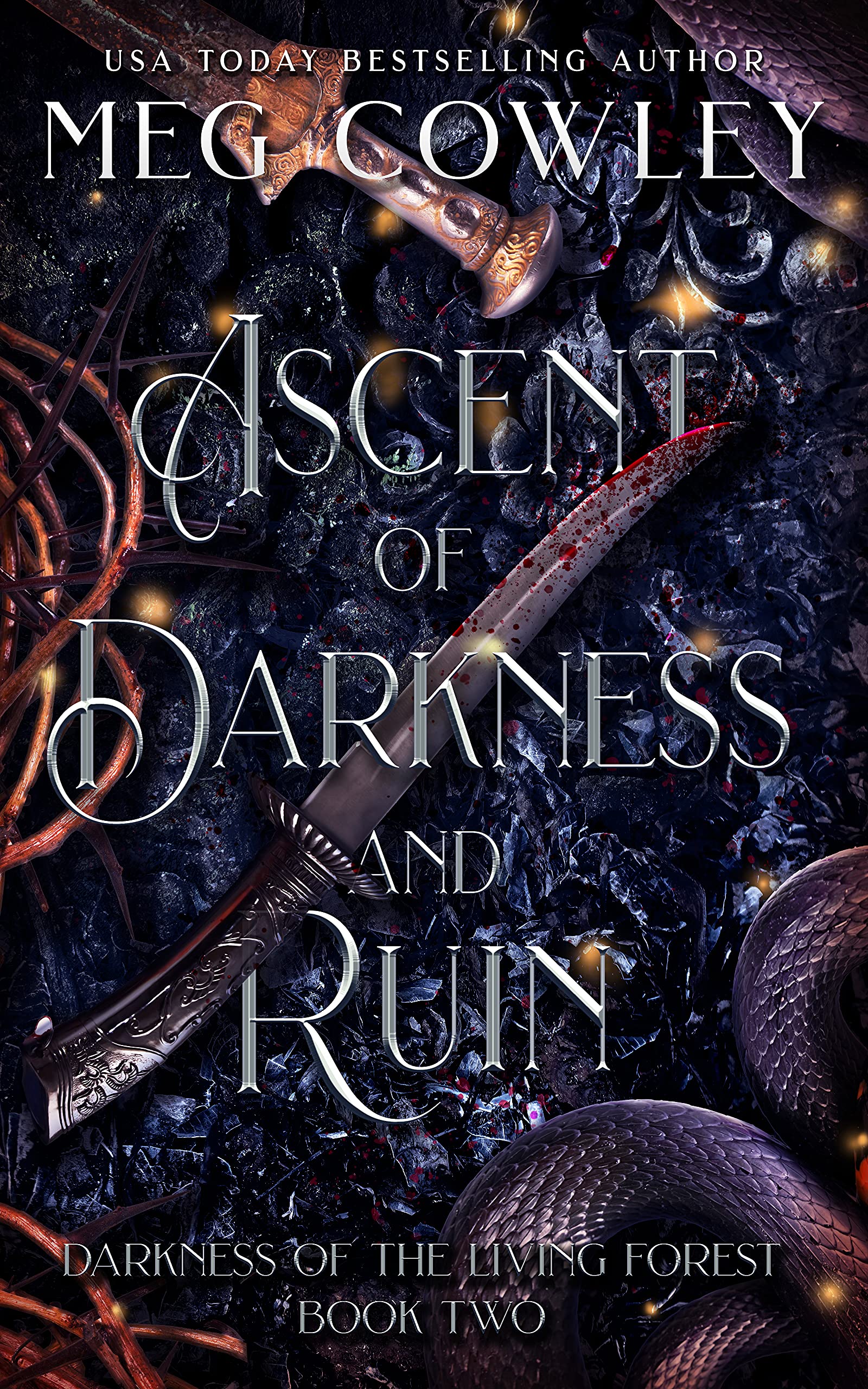 Ascent of Darkness and Ruin (Tales of Tir-na-Alathea: Darkness of the Living Forest Book 2)